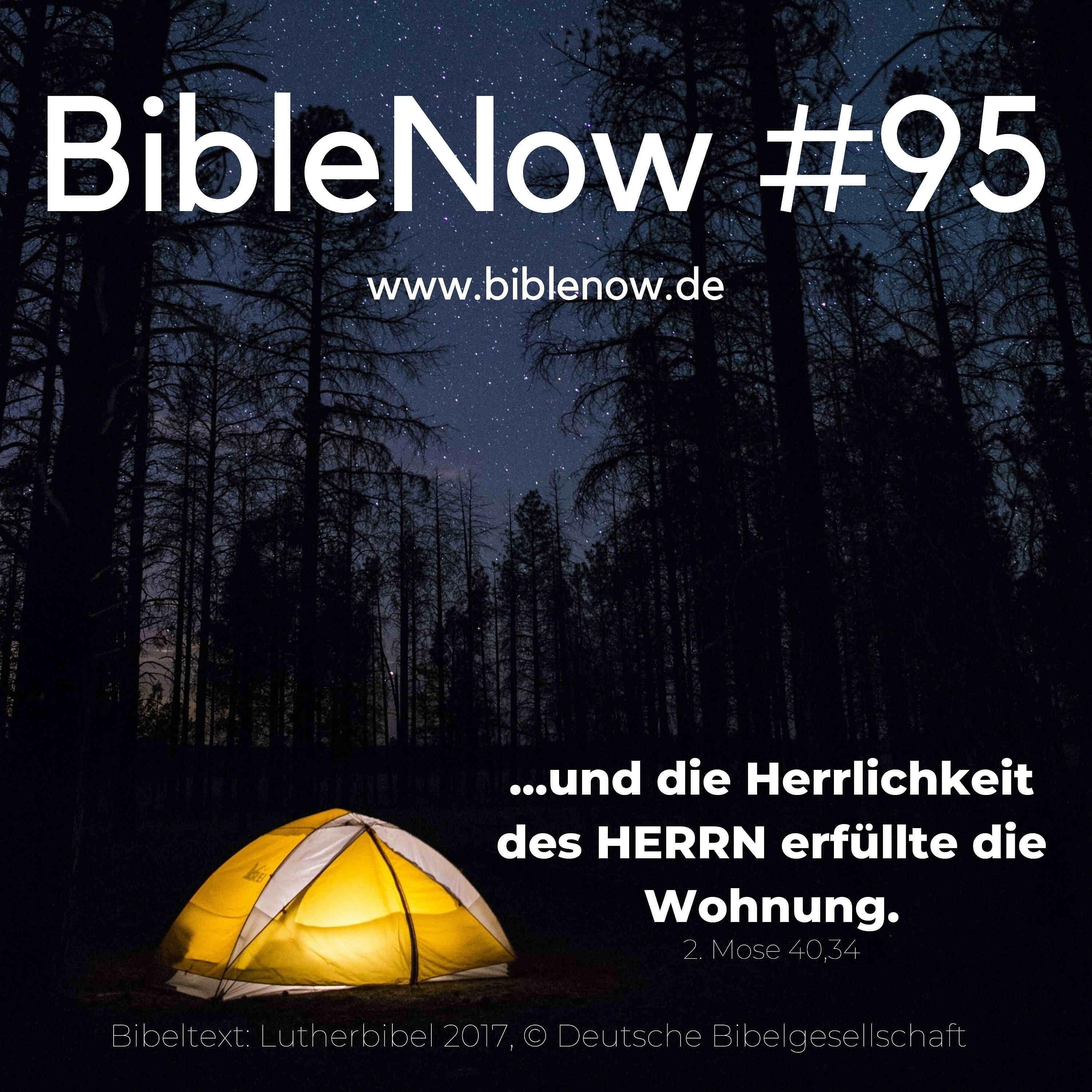 BibleNow #95: 2. Mose 40