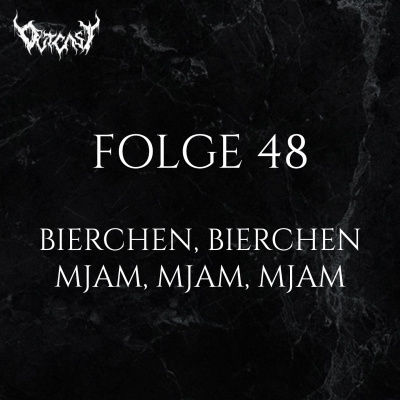 Bierchen, Bierchen - mjam, mjam, mjam | Folge 48