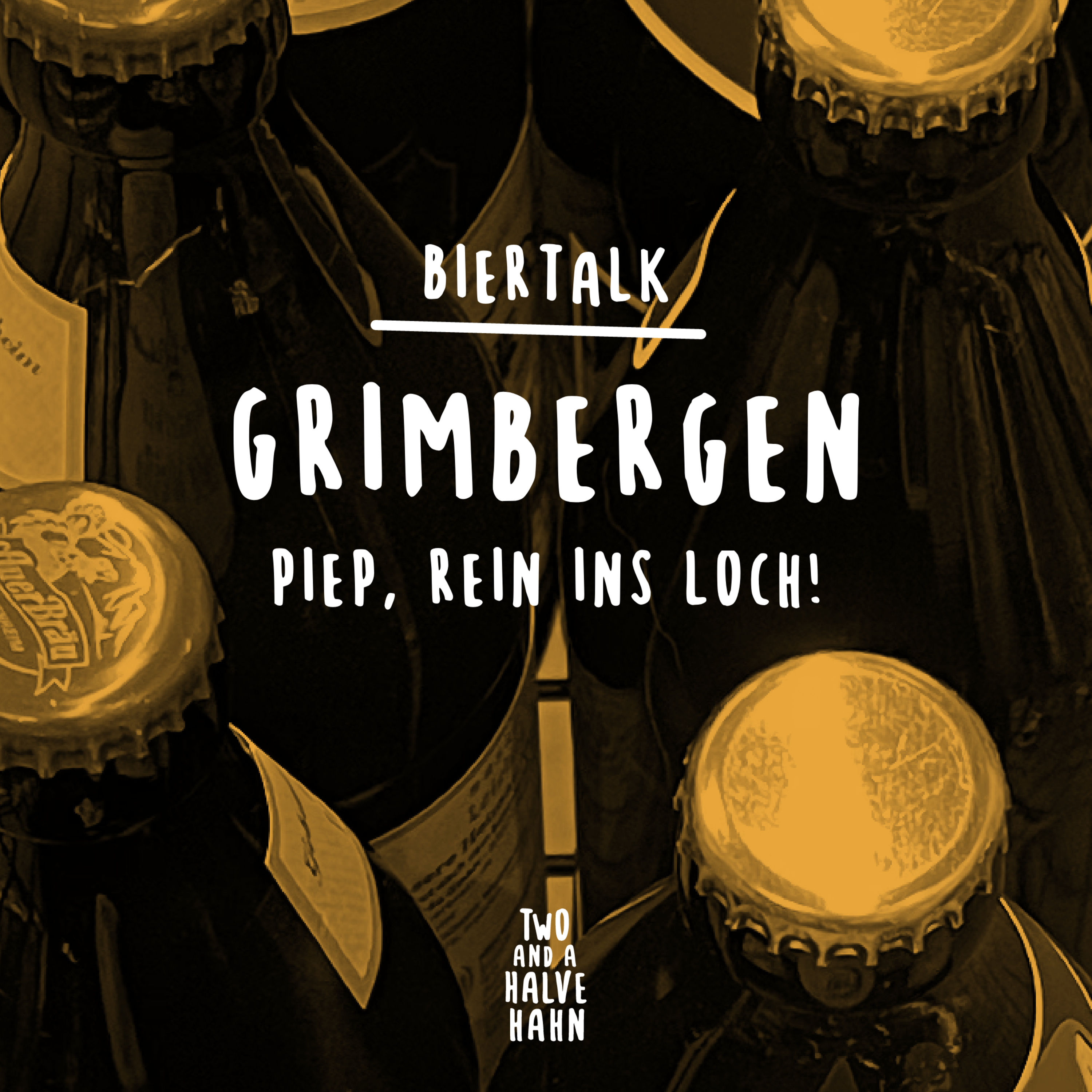 Biertalk - Piep, rein ins Loch!