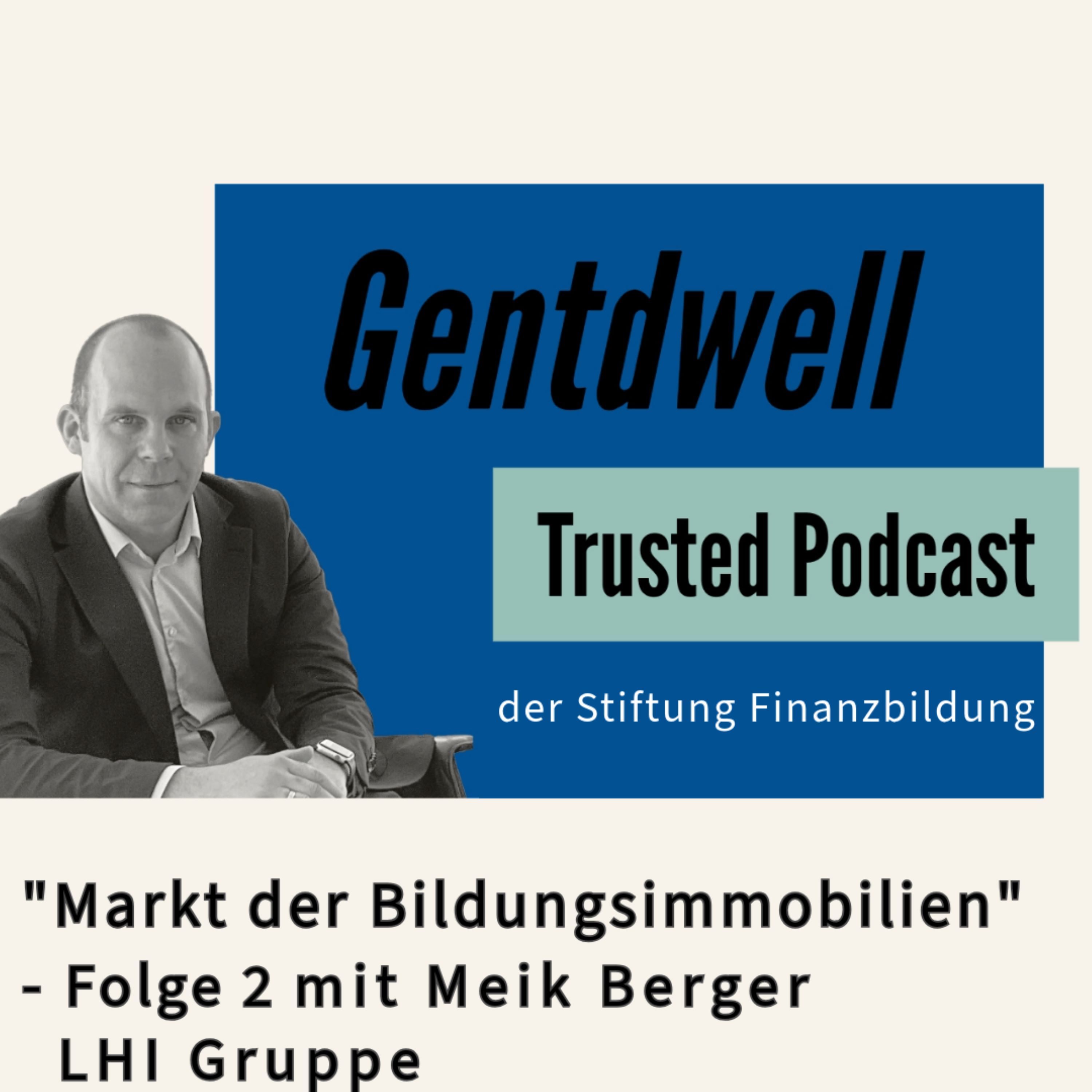 Bildungsimmobilien Folge 2: Markt der Bildungsimmobilien- Verfügbarkeit, Zugriff und Transaktionen