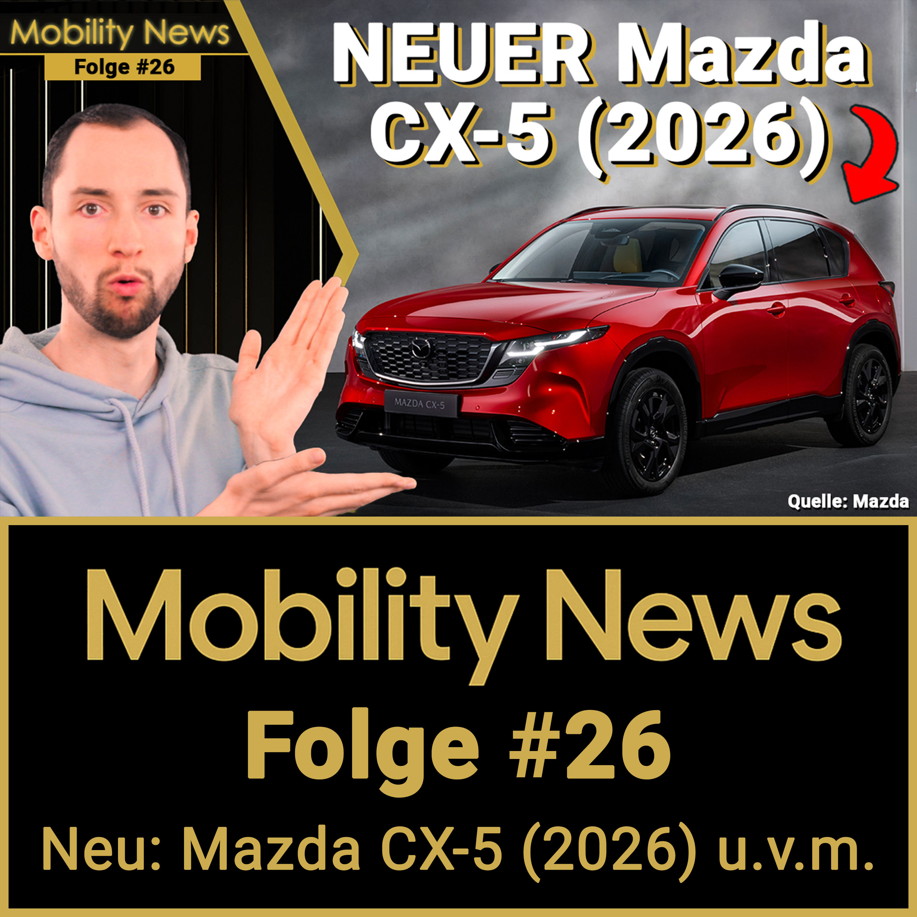 Billig oder BESTSELLER?! Das steckt WIRKLICH im neuen Mazda CX-5 (2026) u.v.m. | Mobility News #26
