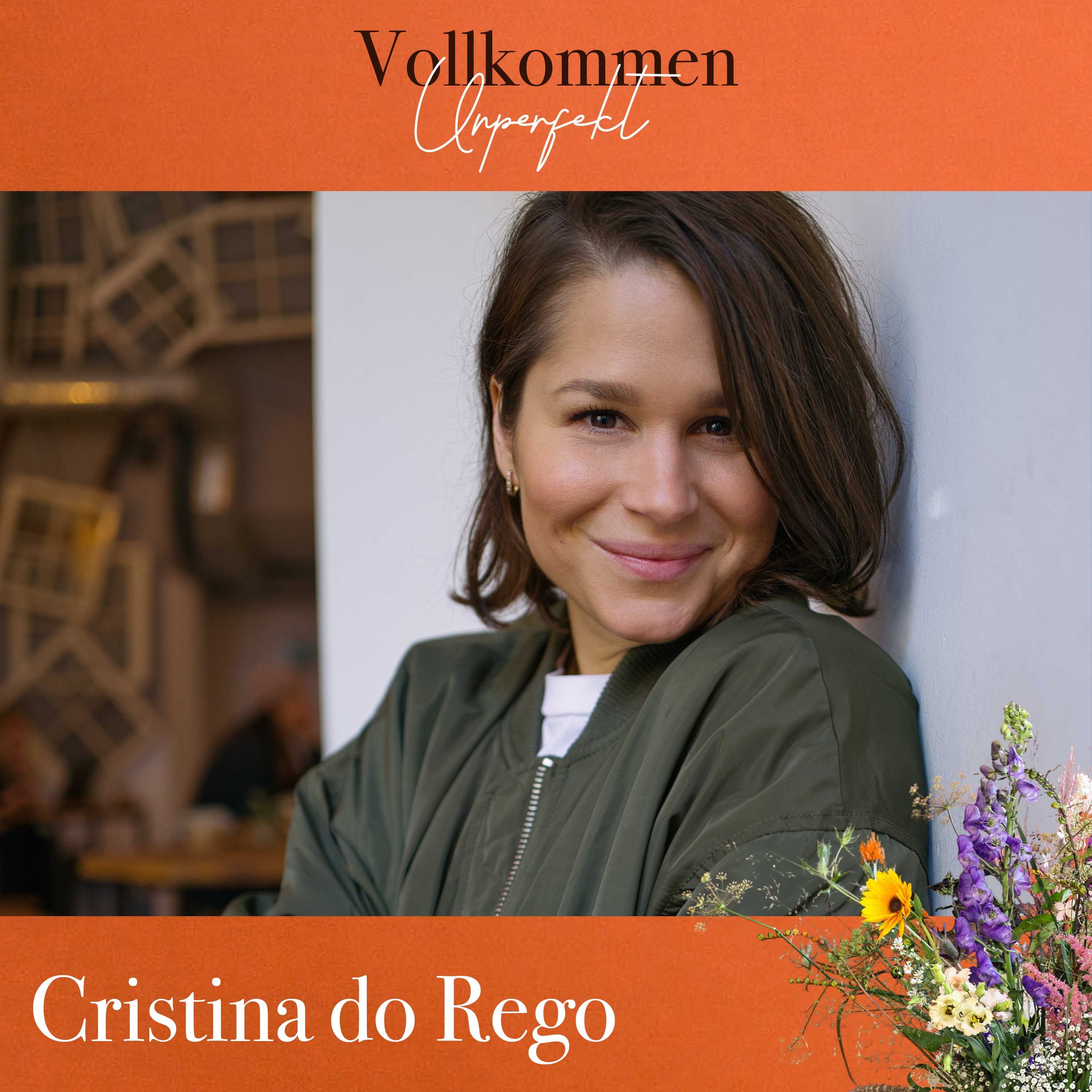 Bist du entwurzelt und doch angekommen, Cristina do Rego?