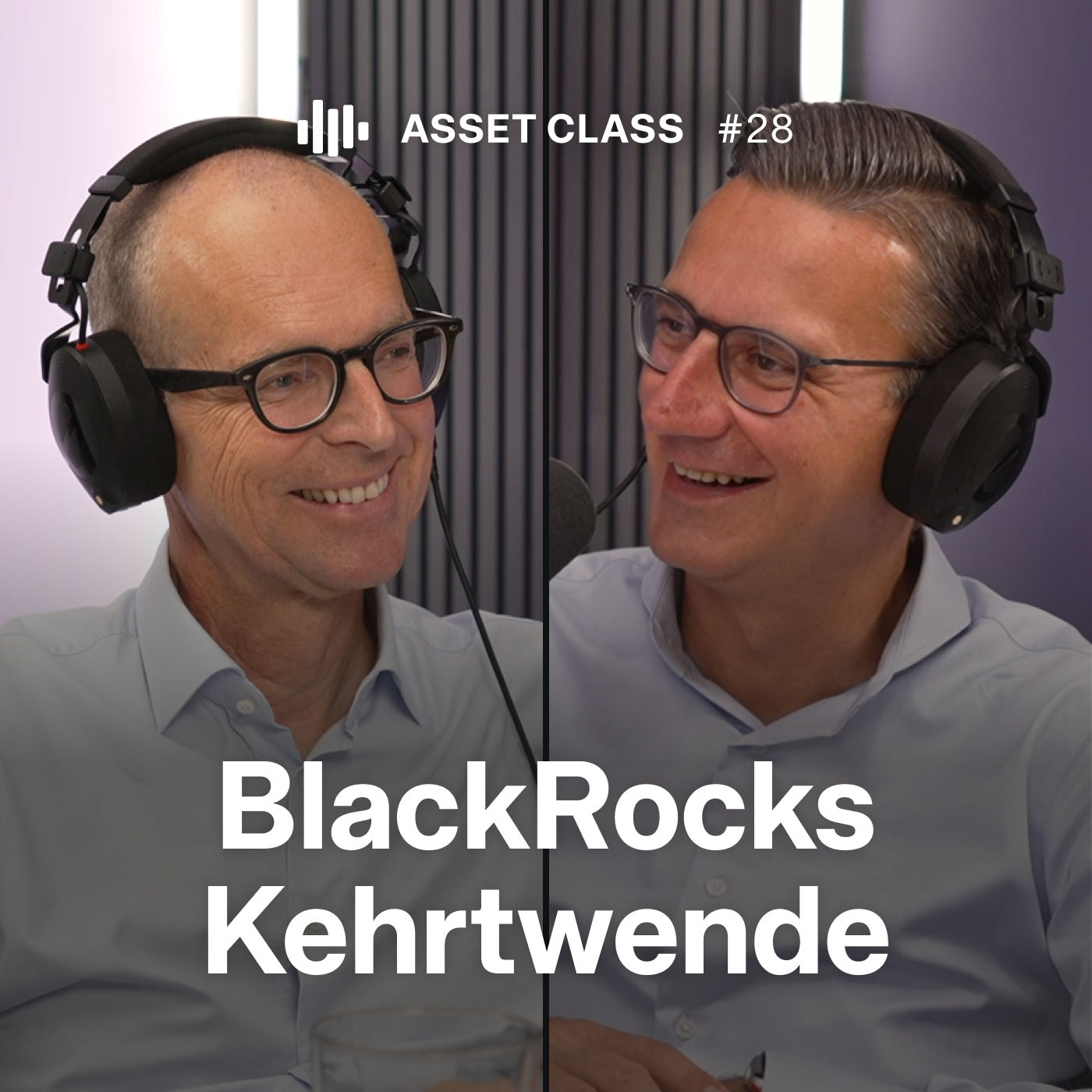 Bitcoin & BlackRock: Larry Finks Sinneswandel vom Skeptiker zum Fan | Asset Class #28