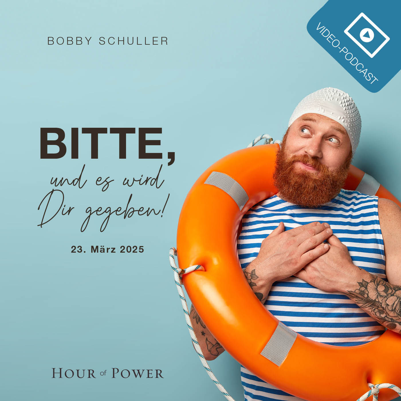 Bitte, und es wird dir gegeben! - Predigt von Bobby Schuller