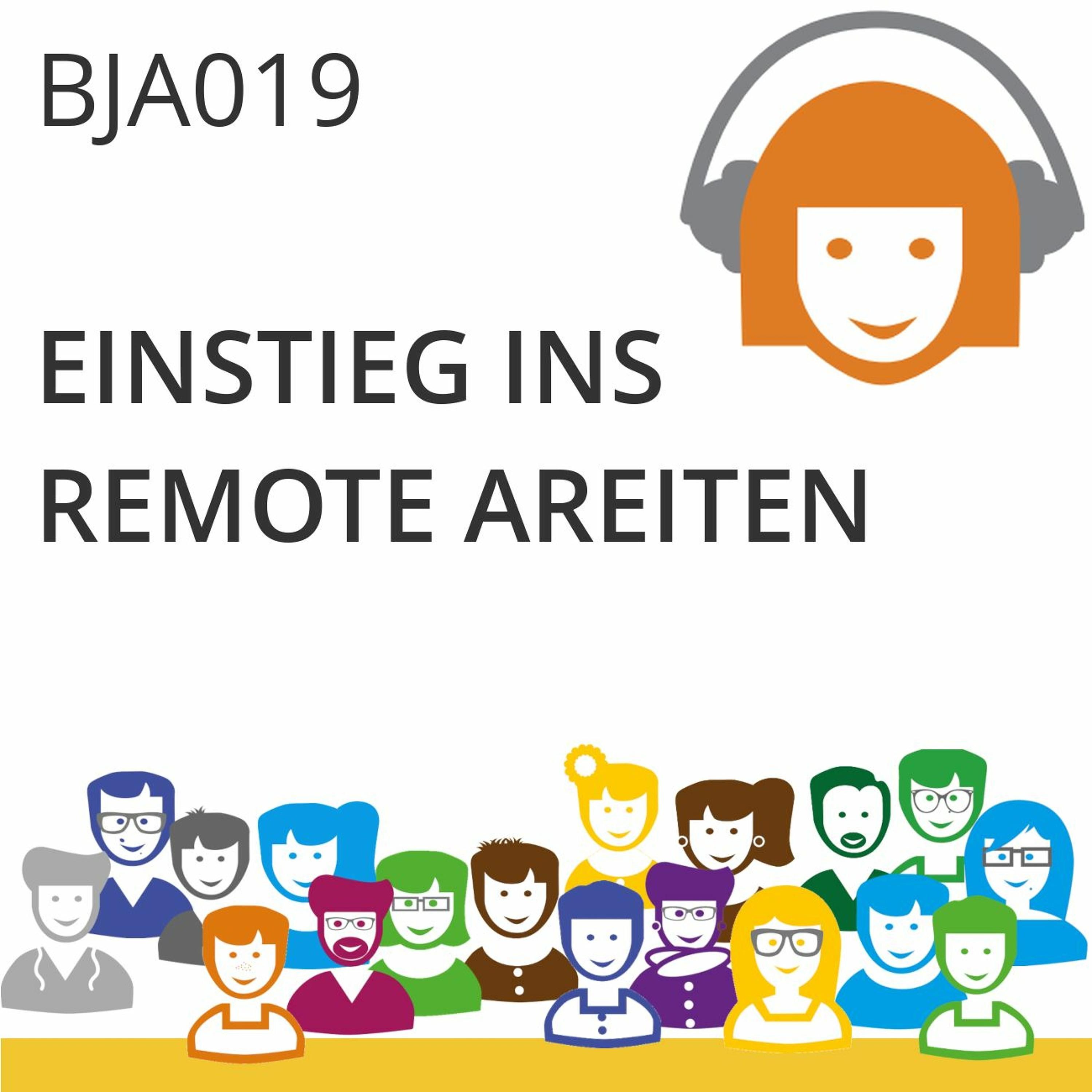 BJA019 | Einstieg Ins Remote Arbeiten (Maren Birke, Judith Andresen, André Friedrich)