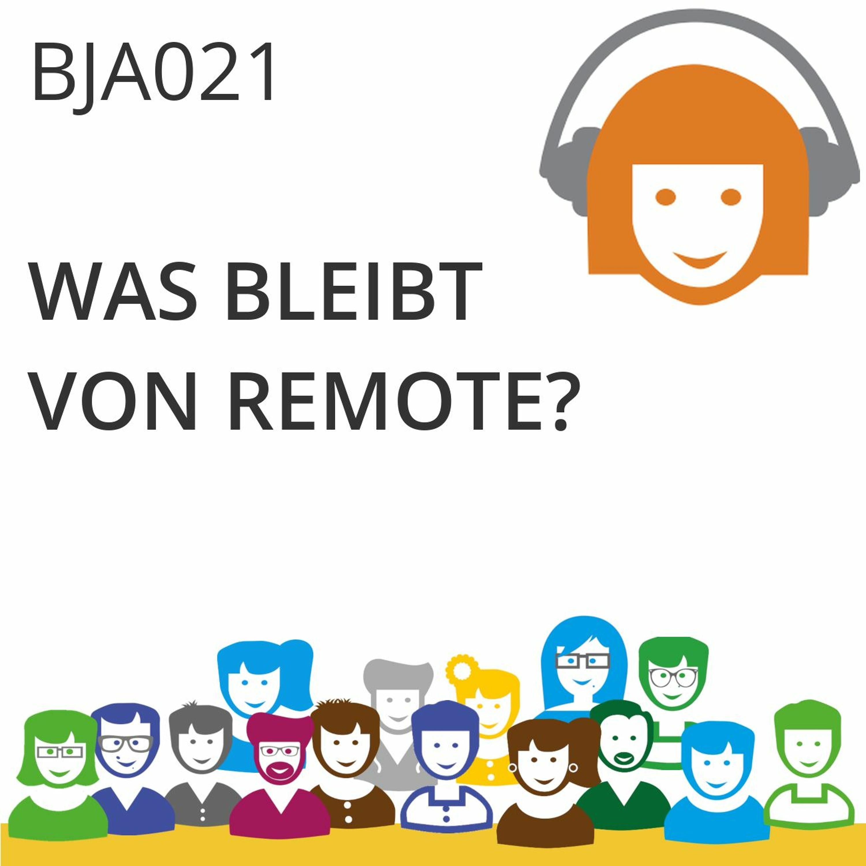 BJA021 | Was bleibt von Remote? (André Friedrich, Andrea Spranger, Uwe König)