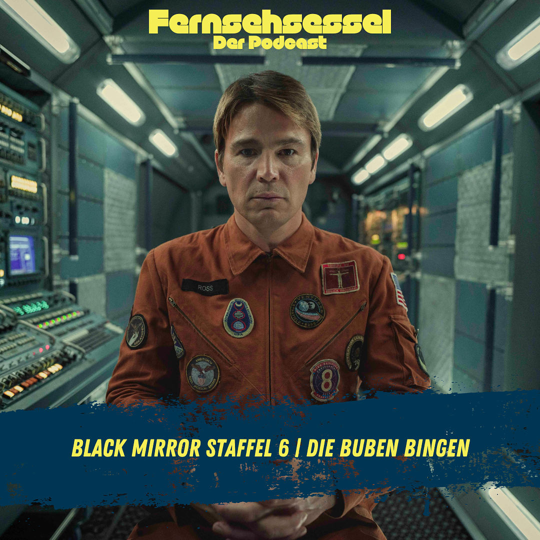 Black Mirror - Staffel 6 | DIE BUBEN BINGEN