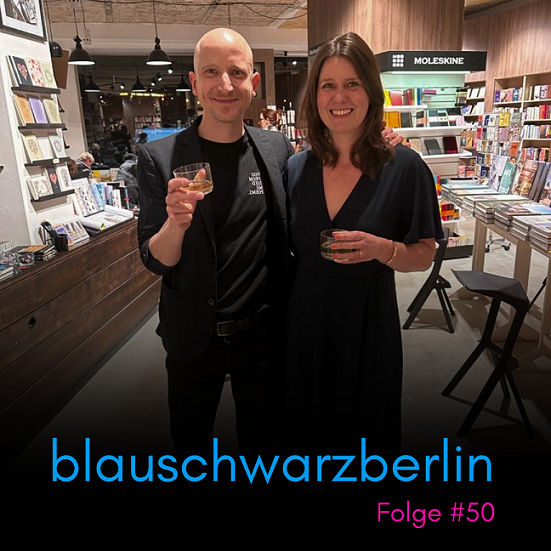 blauschwarzberlin. Der Literaturpodcast Folge #50