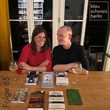blauschwarzberlin. Der Literaturpodcast Folge #63