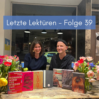 blauschwarzberlin: Letzte Lektüren - Podcast #39 April 2022