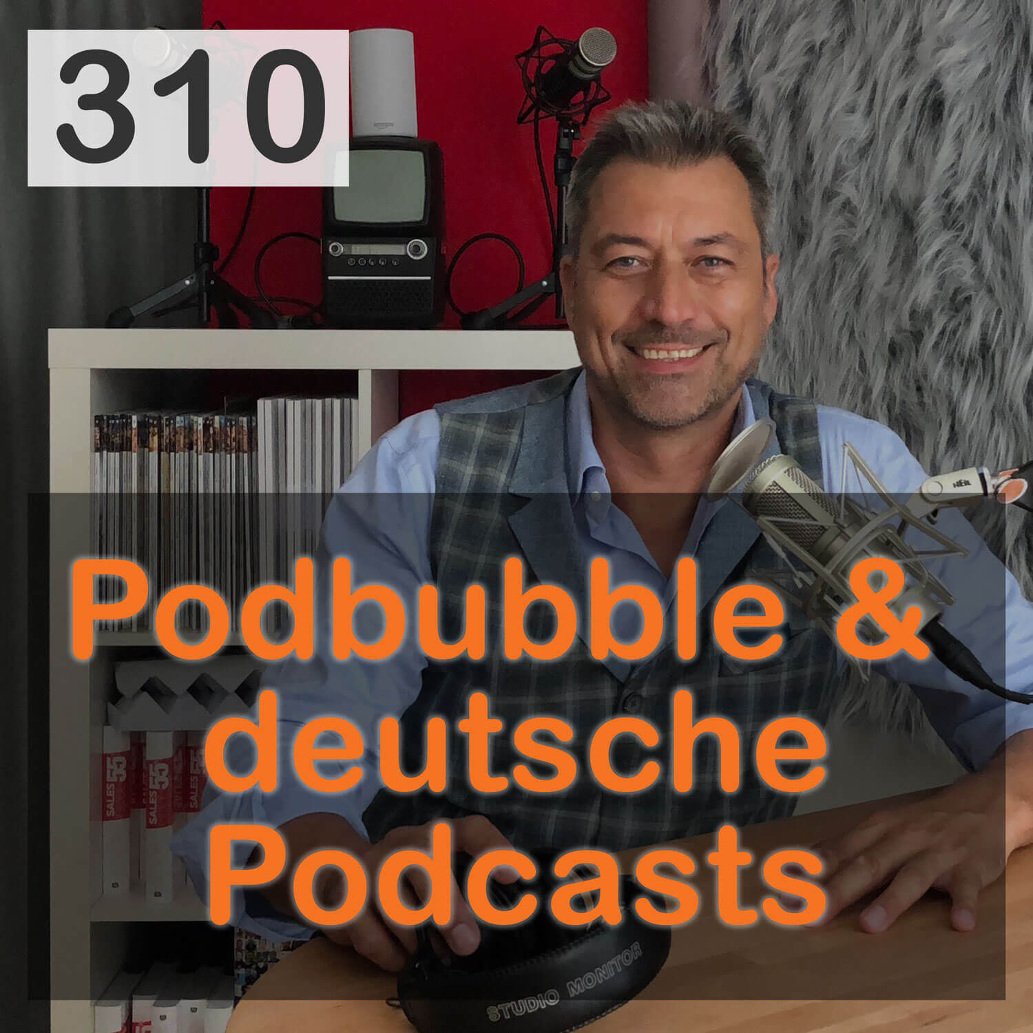 Blick 310 auf Podbubble und deutsche Podcasts