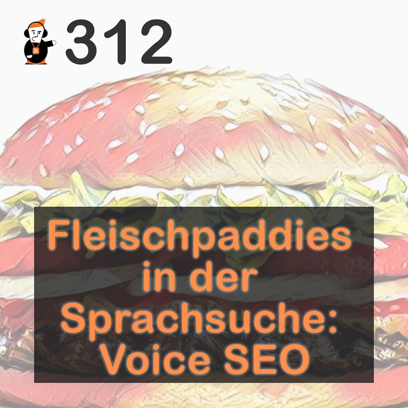 Blick 312 auf Voice SEO: Fleischpaddies in der Sprachsuche