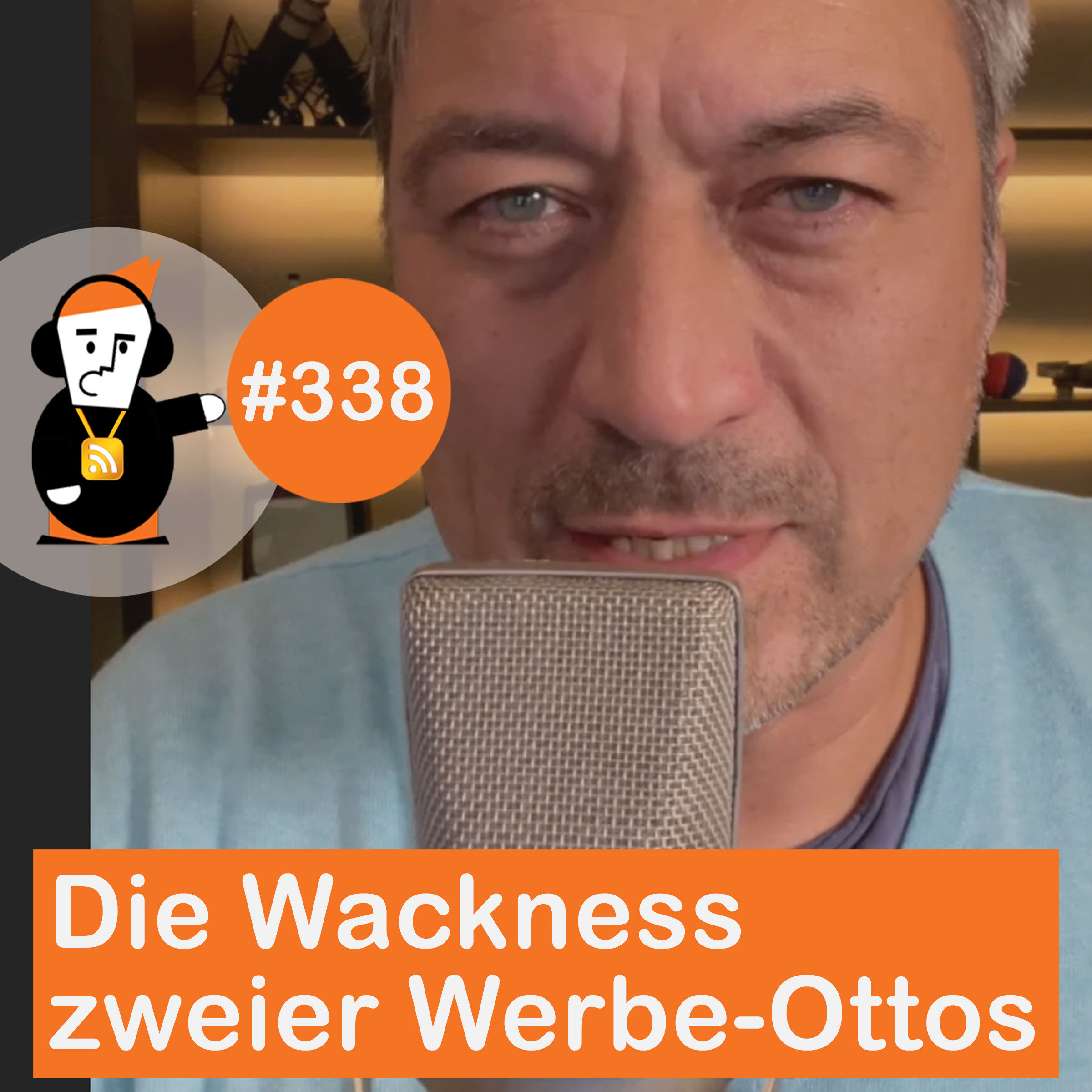 Blick 338 auf die Wackness zweier Werbe-Ottos