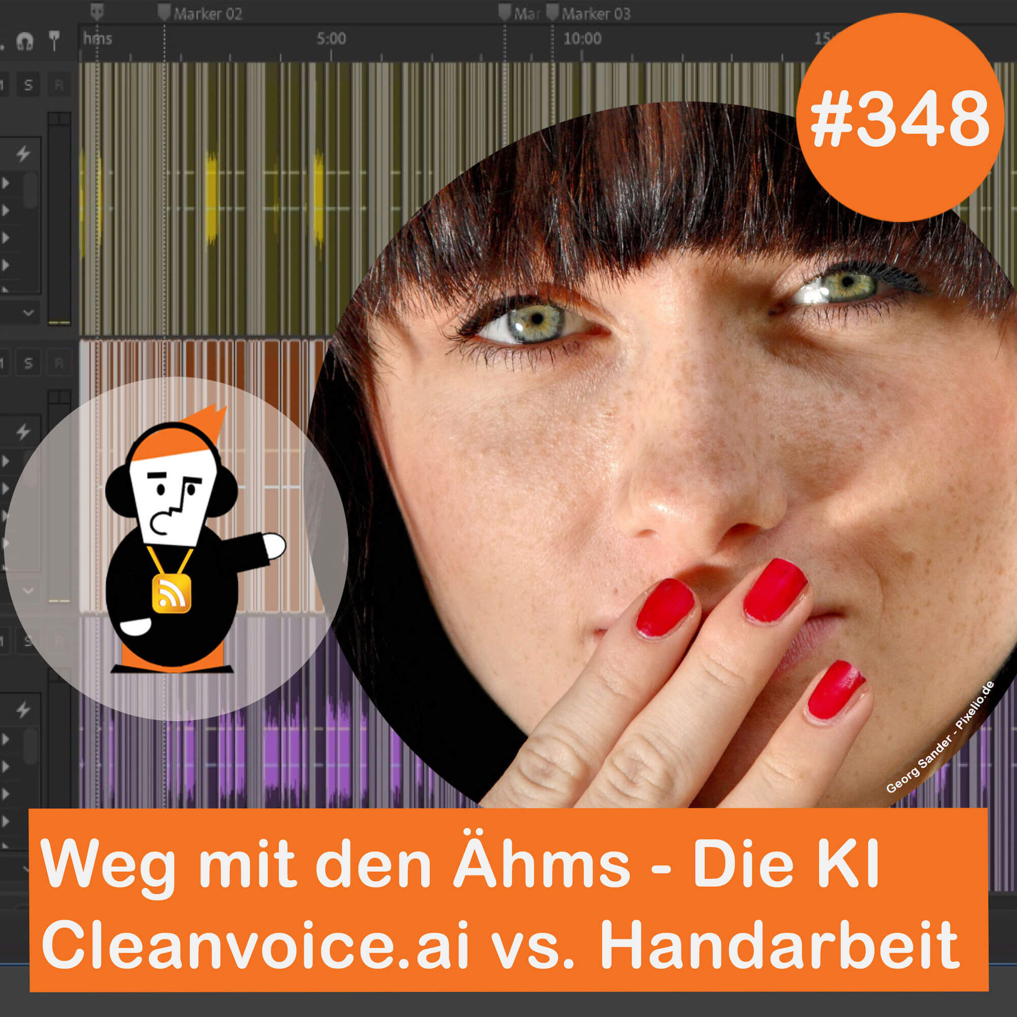 Blick 348 und weg mit den Ähms - Cleanvoice.ai vs. Handarbeit