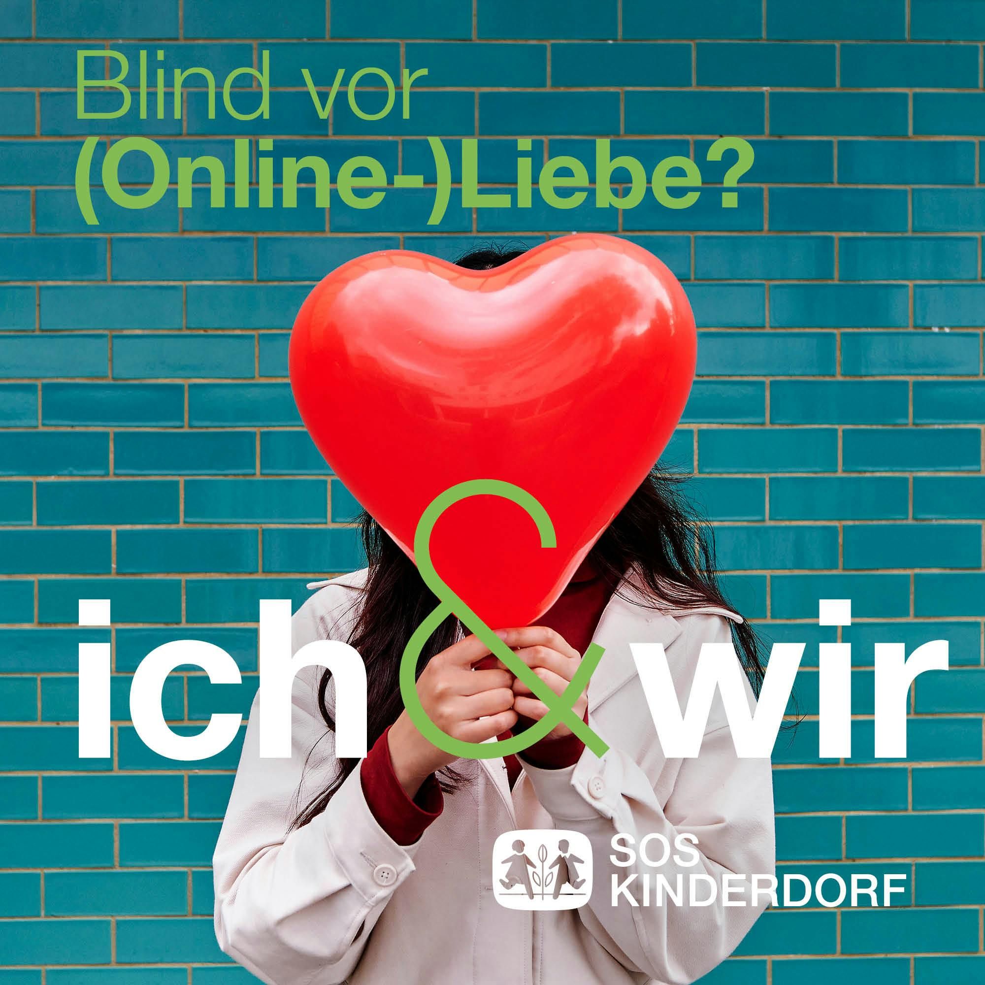 Blind vor (Online-)Liebe?
