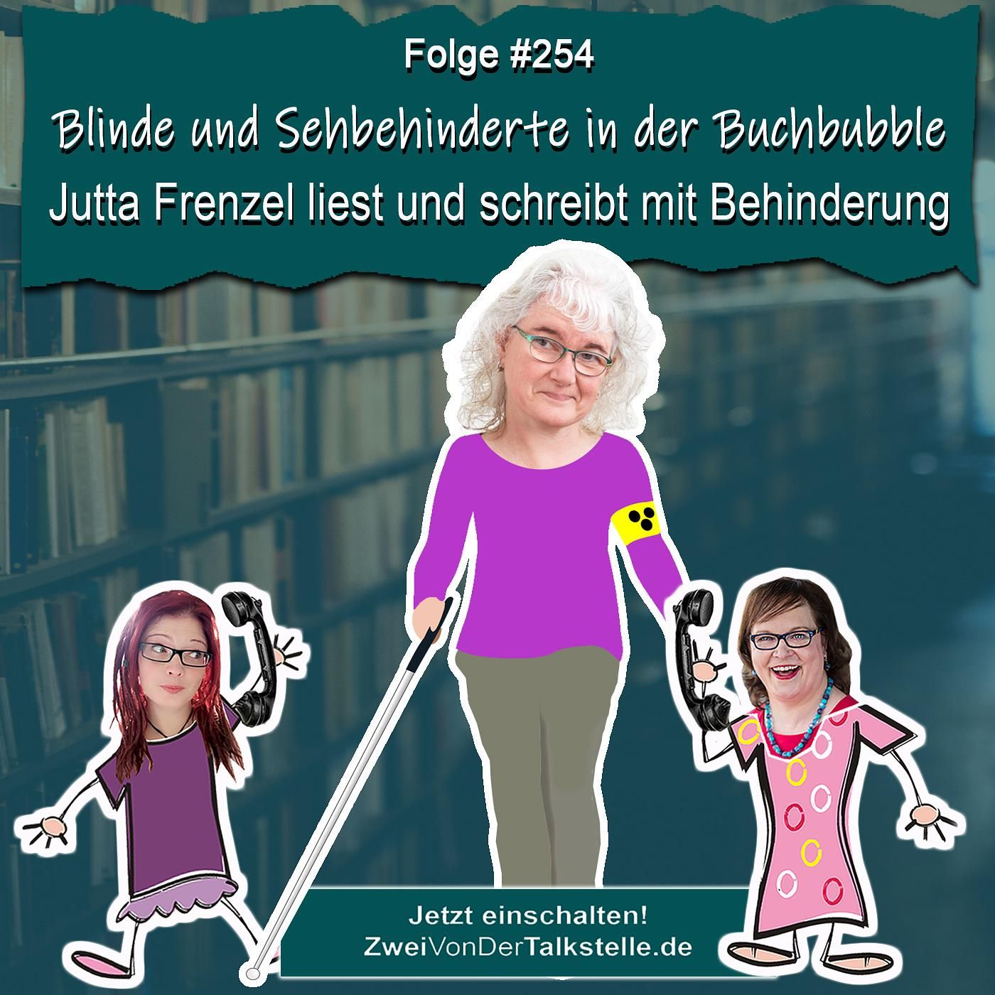 Blinde und Sehbehinderte in der Buchbubble: Jutta Frenzel liest und schreibt mit Behinderung