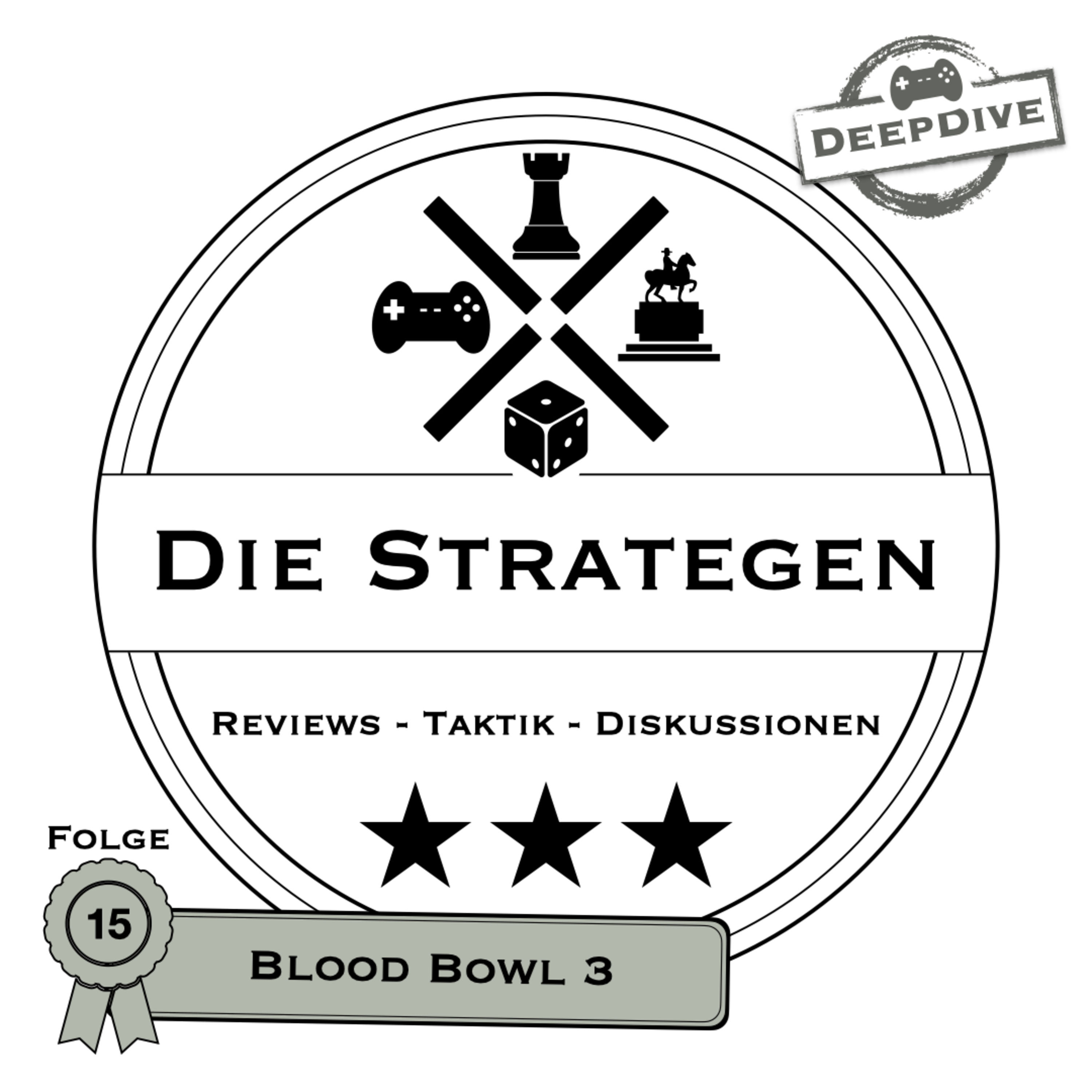 Blood Bowl 3 - Evolution oder Mutation? | Strategiespiele Podcast DeepDive #015