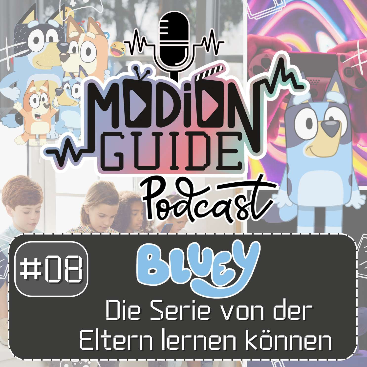 Bluey - Die Serie von der Eltern lernen können | Medienguide Podcast