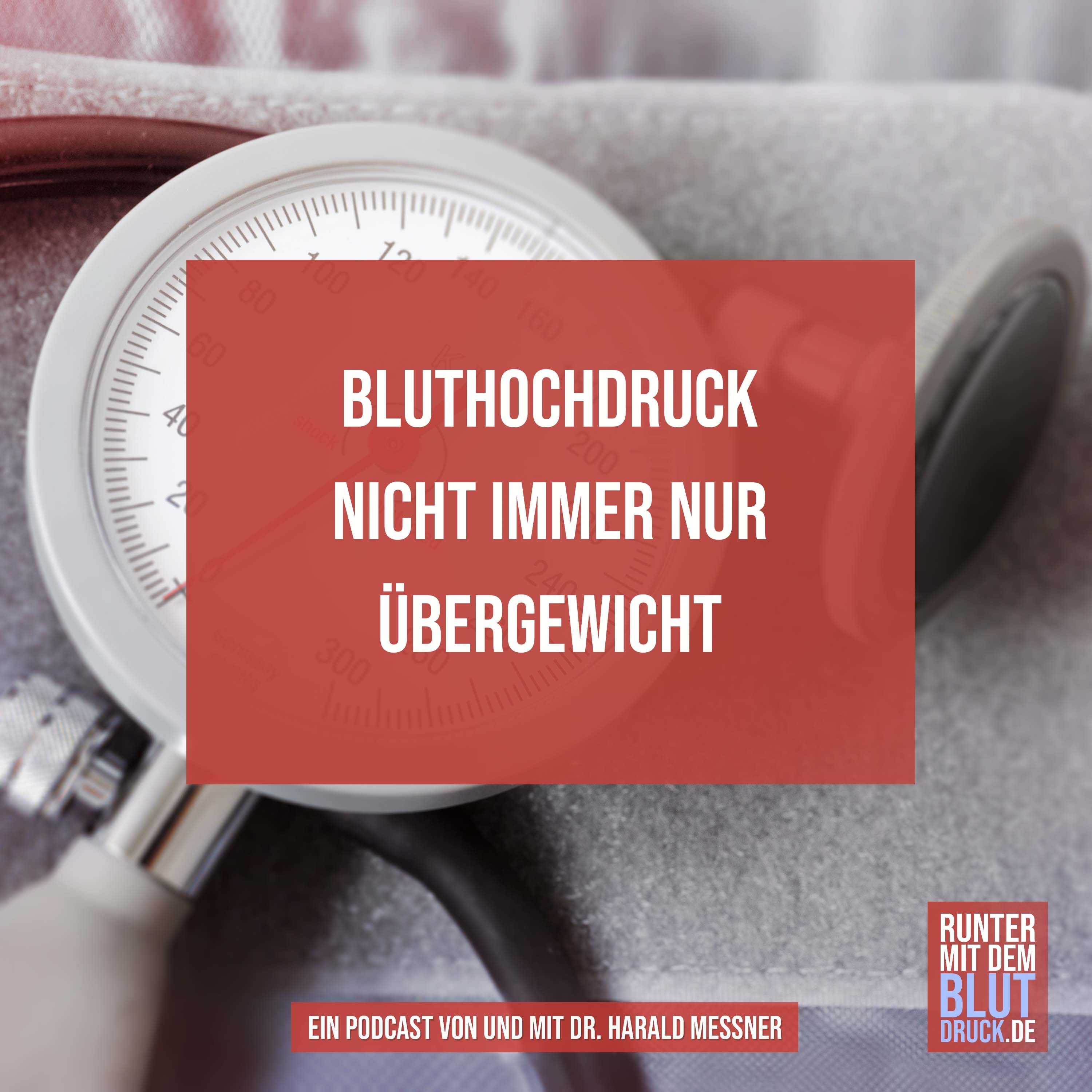 Bluthochdruck - nicht immer nur durch Übergewicht