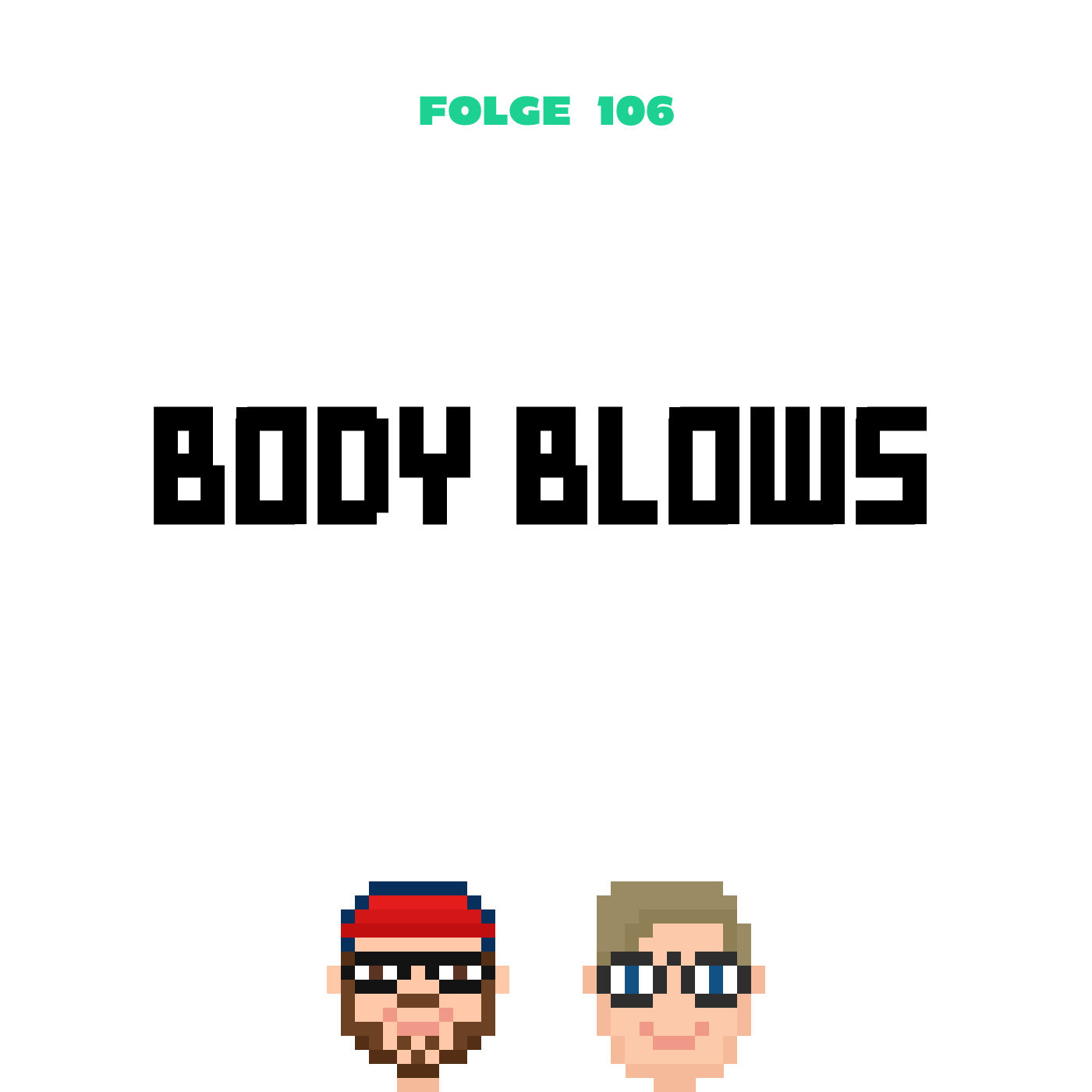 Body Blows (Folge 106)