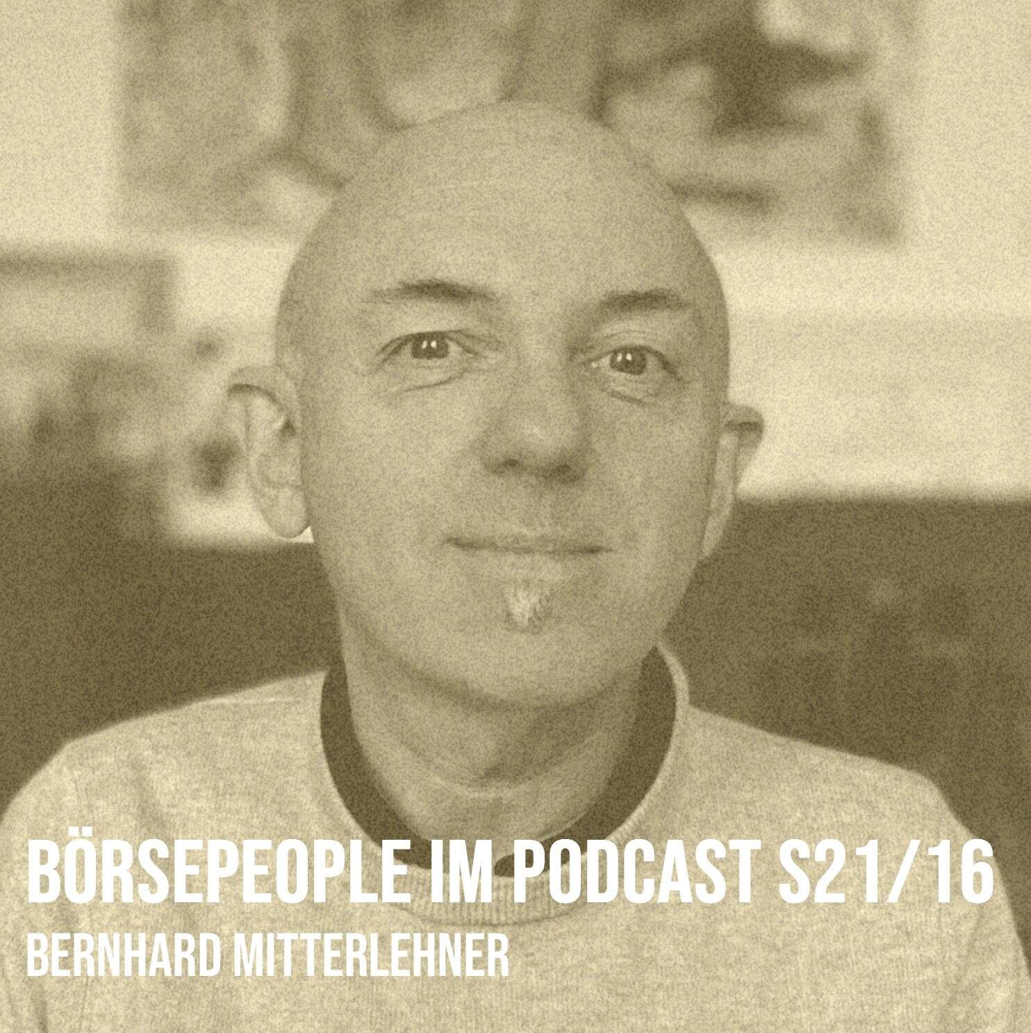 Börsepeople im Podcast S21/16: Bernhard Mitterlehner