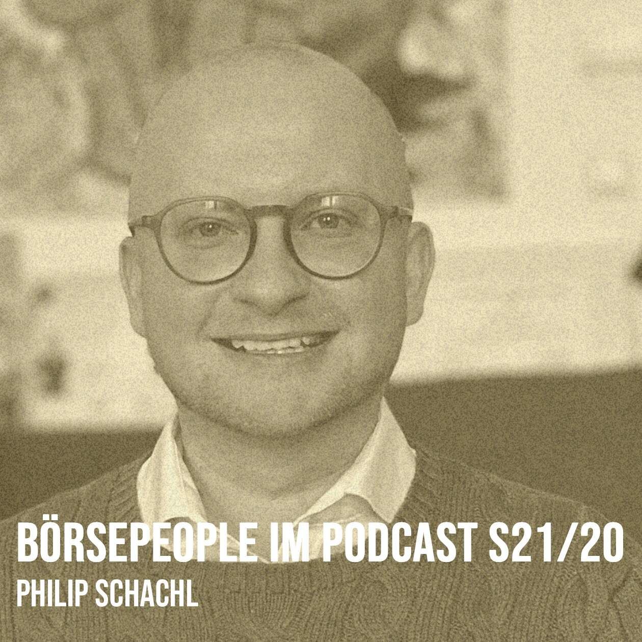 Börsepeople im Podcast S21/20: Philip Schachl