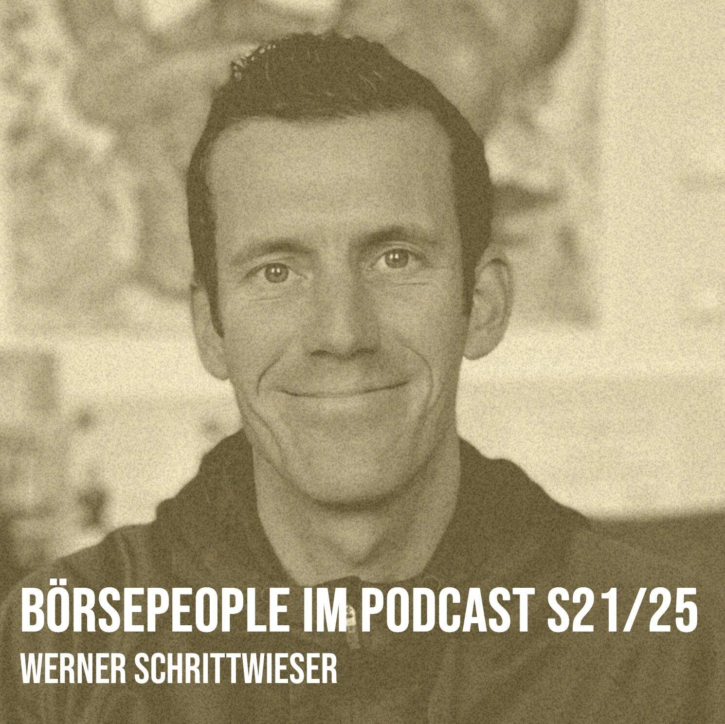 Börsepeople im Podcast S21/25: Werner Schrittwieser