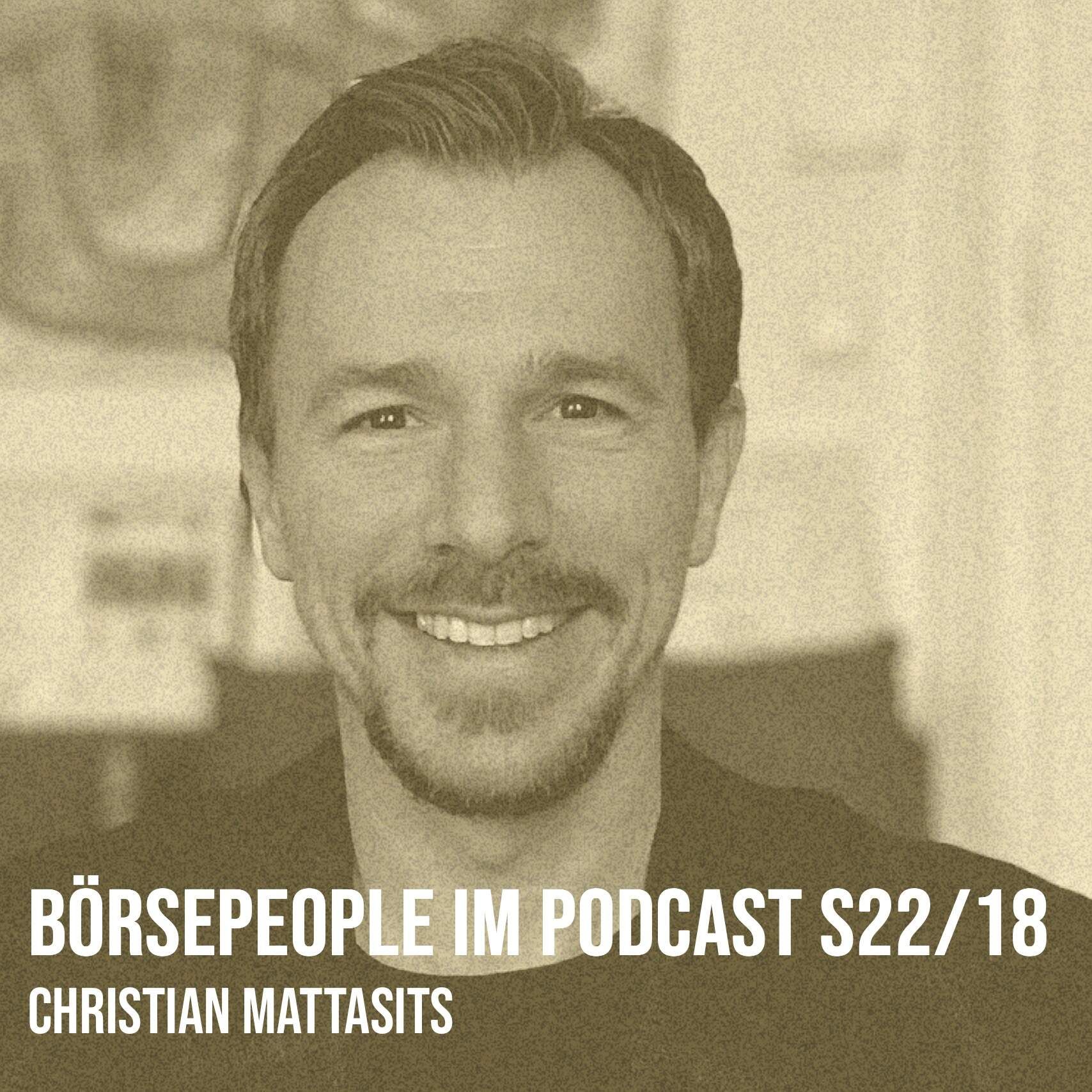 Börsepeople im Podcast S22/18: Christian Mattasits