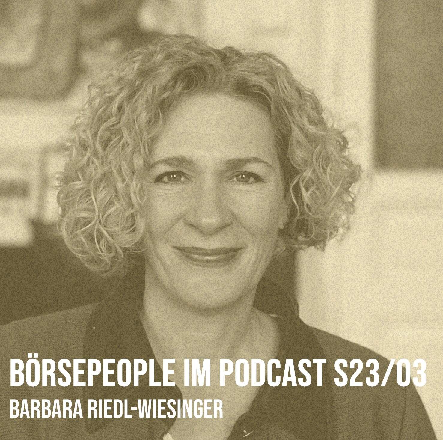 Börsepeople im Podcast S23/03: Barbara Riedl-Wiesinger