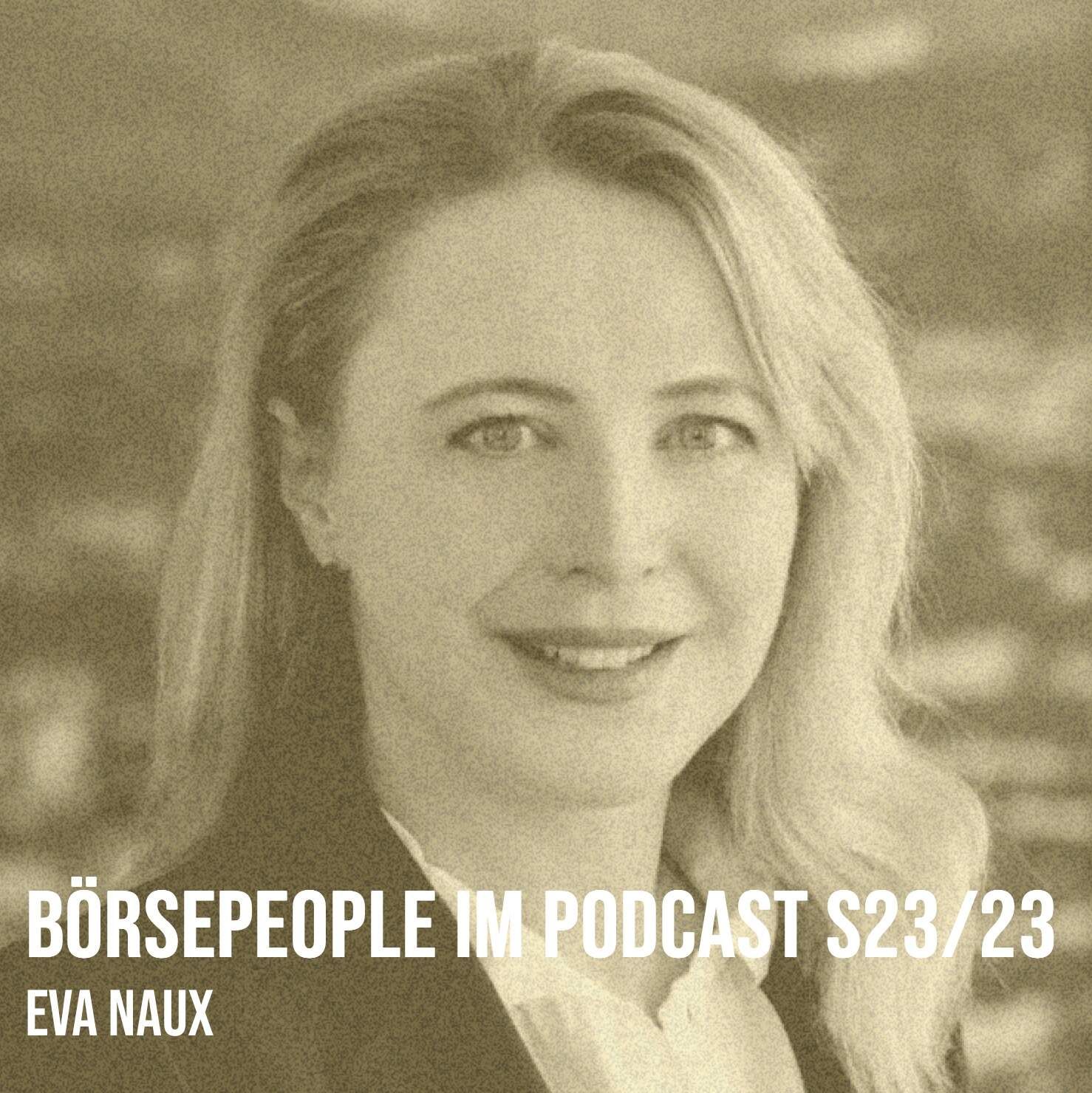 Börsepeople im Podcast S23/23: Eva Naux