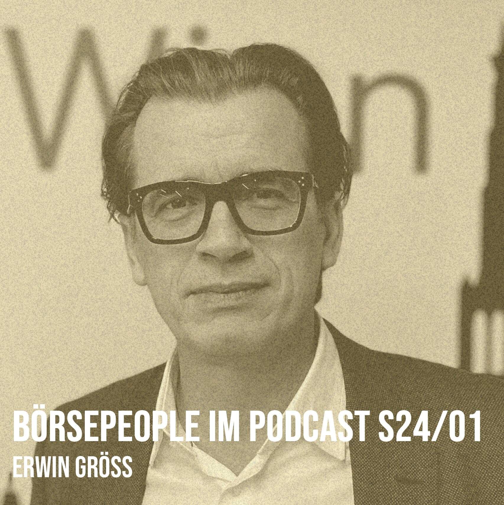 Börsepeople im Podcast S24/01: Erwin Größ