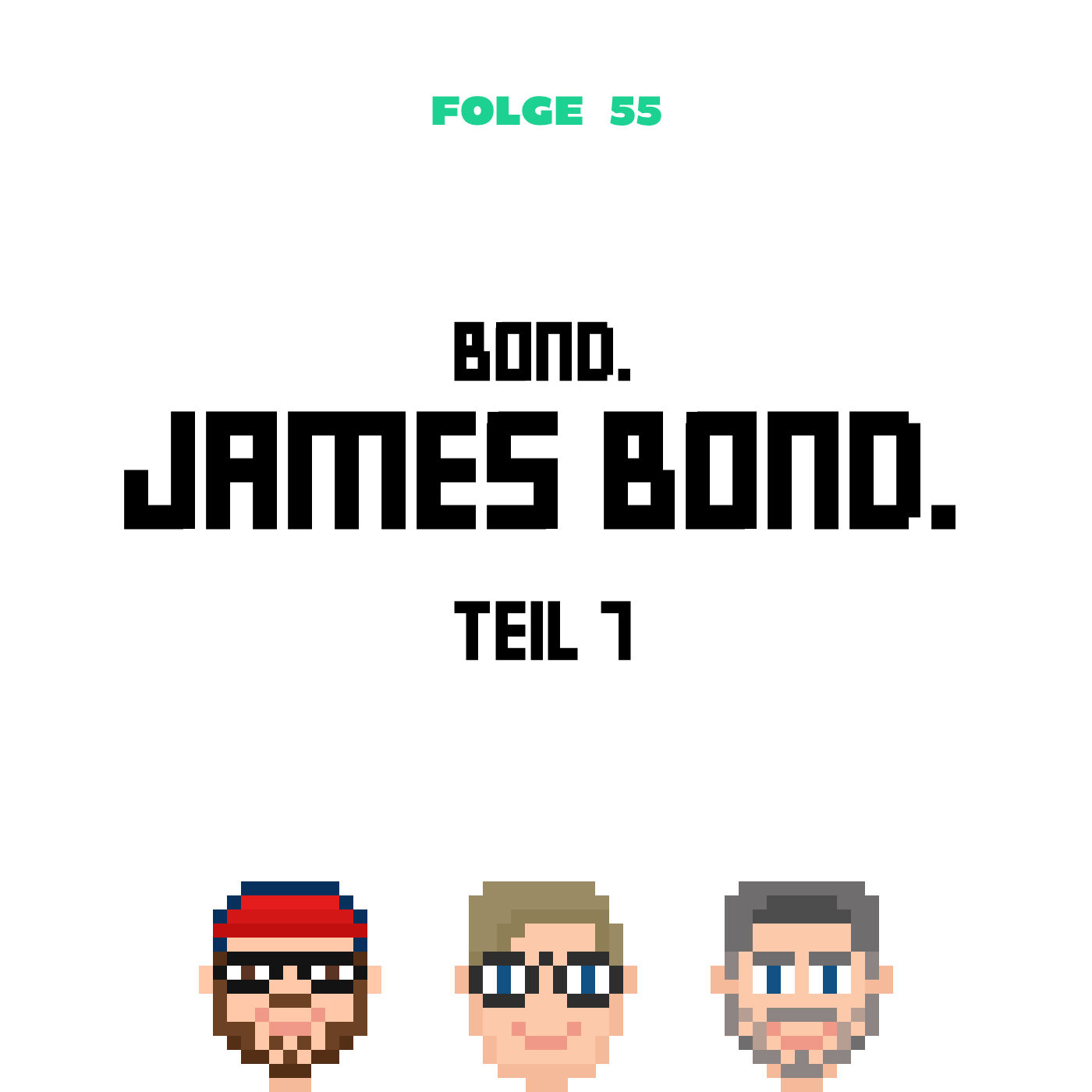 Bond, James Bond. Teil 1 (Folge 55)