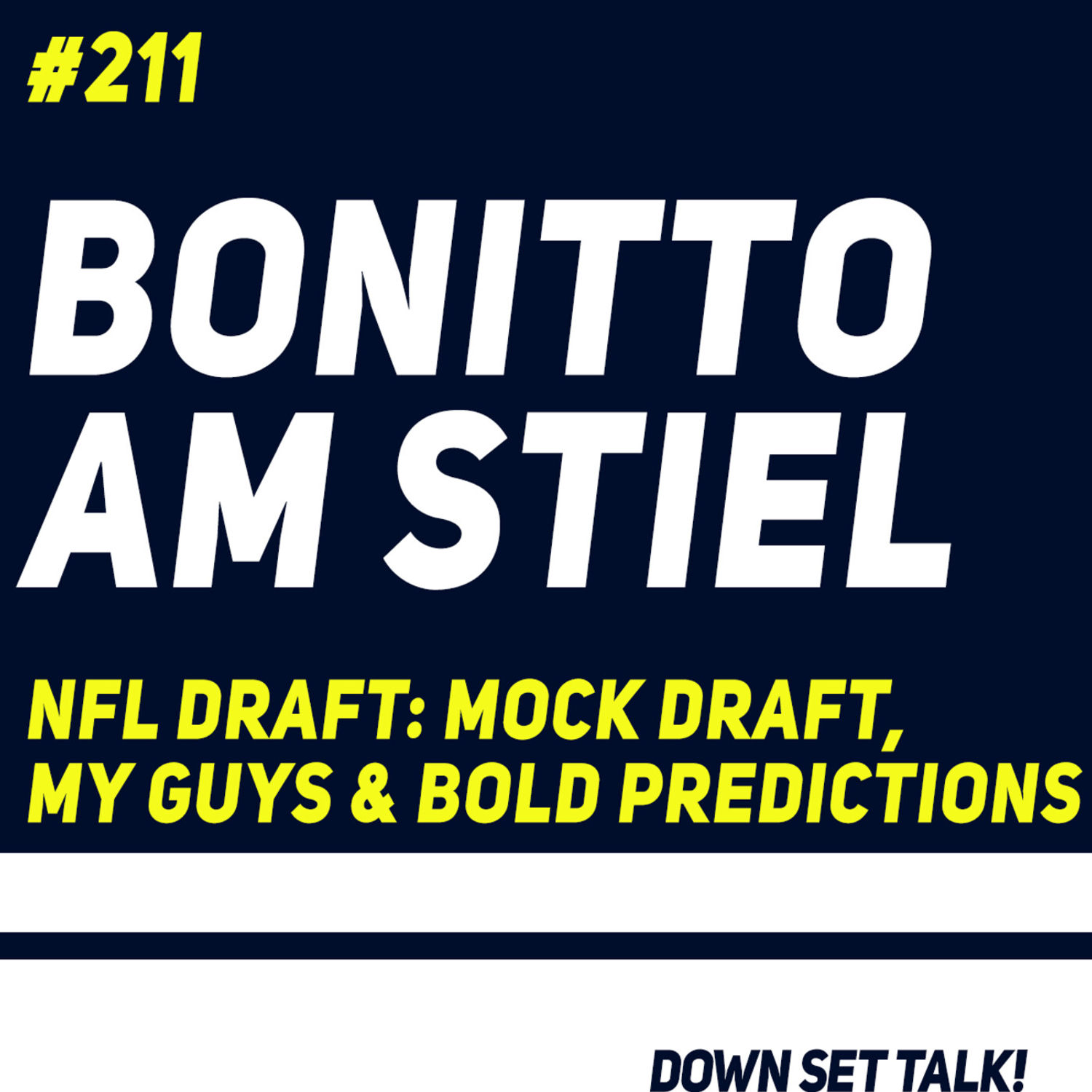 BONITTO AM STIEL - NFL Draft: Mock Draft, My Guys & Bold