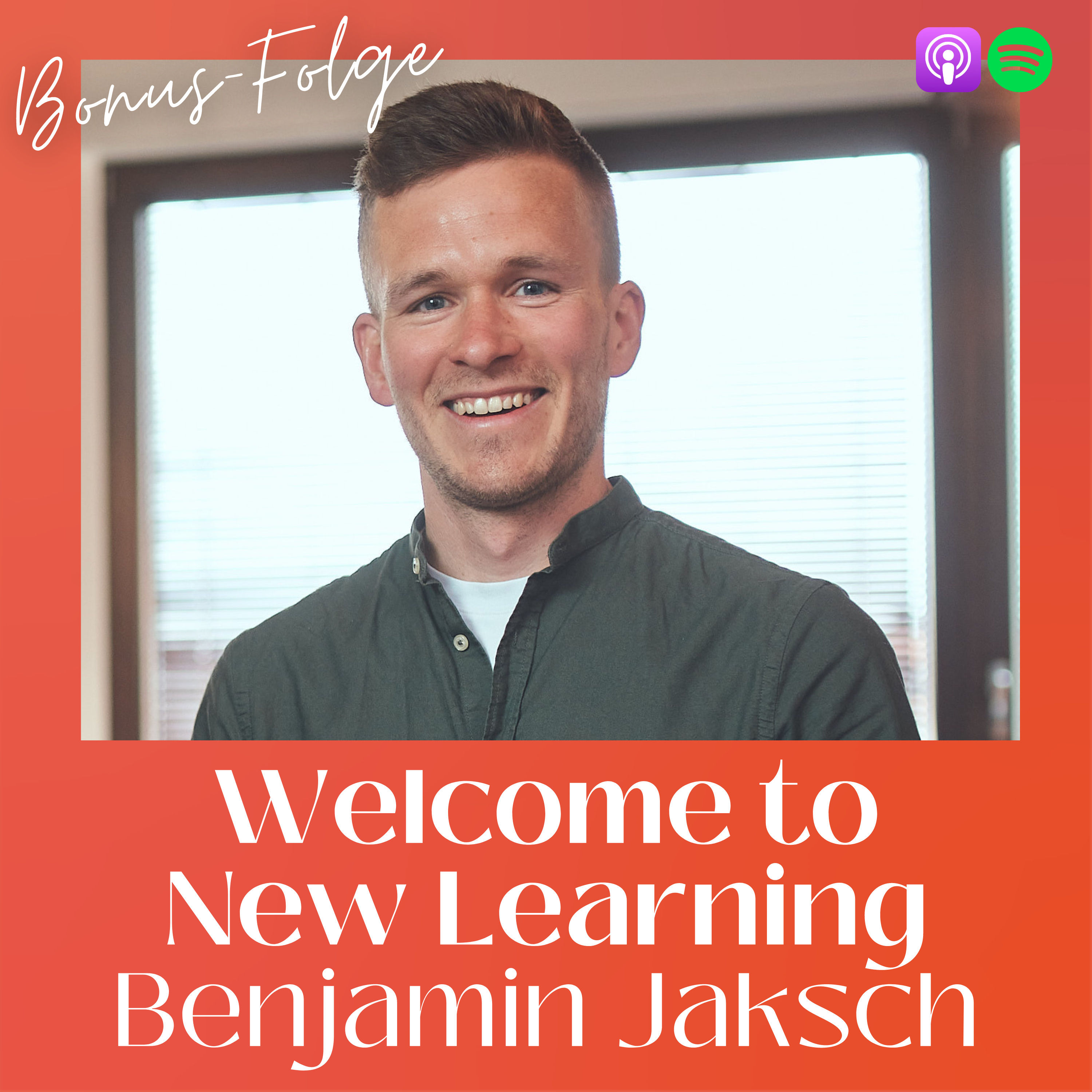 Bonus: Benjamin Jaksch, selbstständiger Lernberater und Co-Founder 'New Learning Lab', über erfolgreiches Lernen auf deine Art