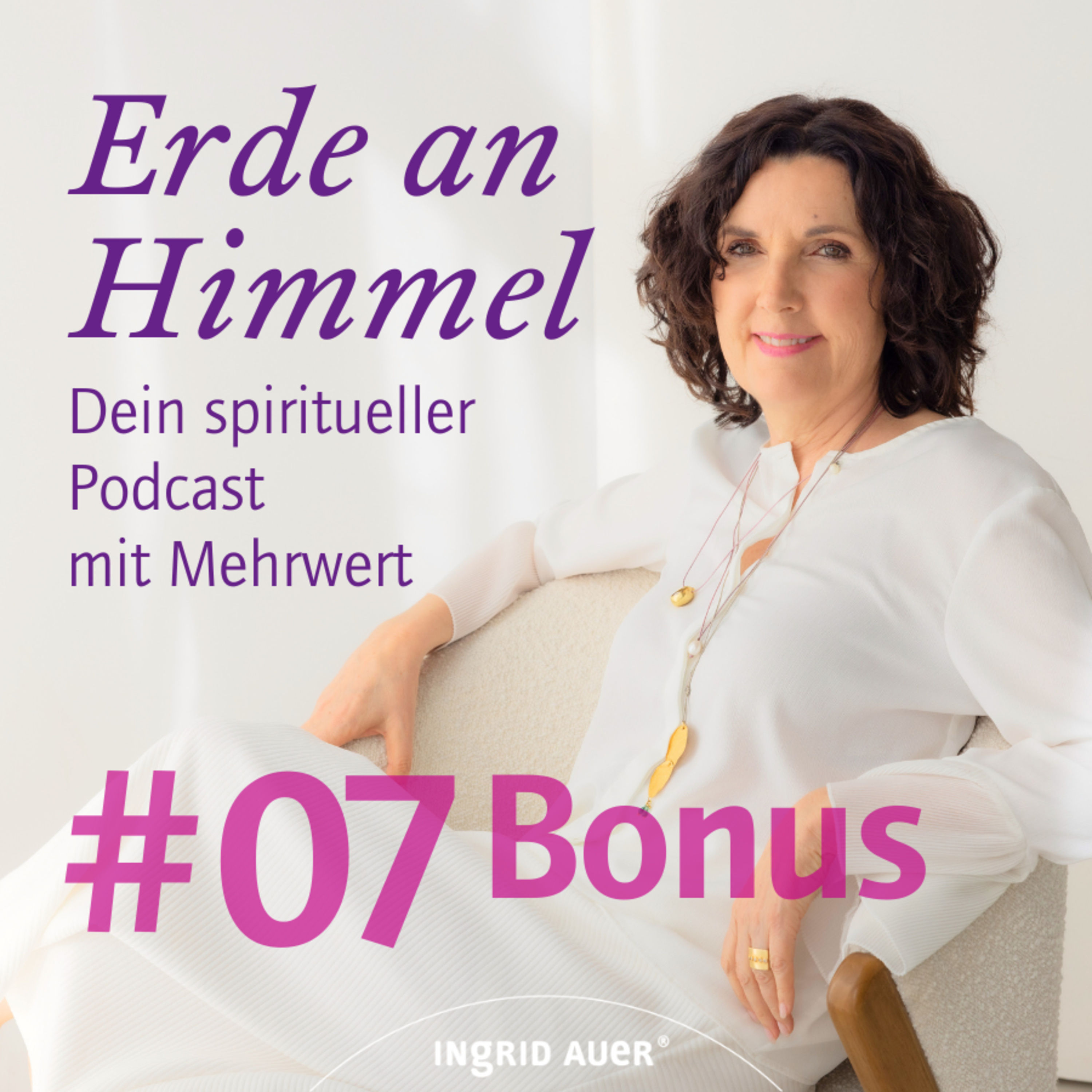 Bonus Folge 07 - Wenn dich dein Umfeld nicht versteht - oder: Über Spiritualität in einer „unspirituellen“ Welt