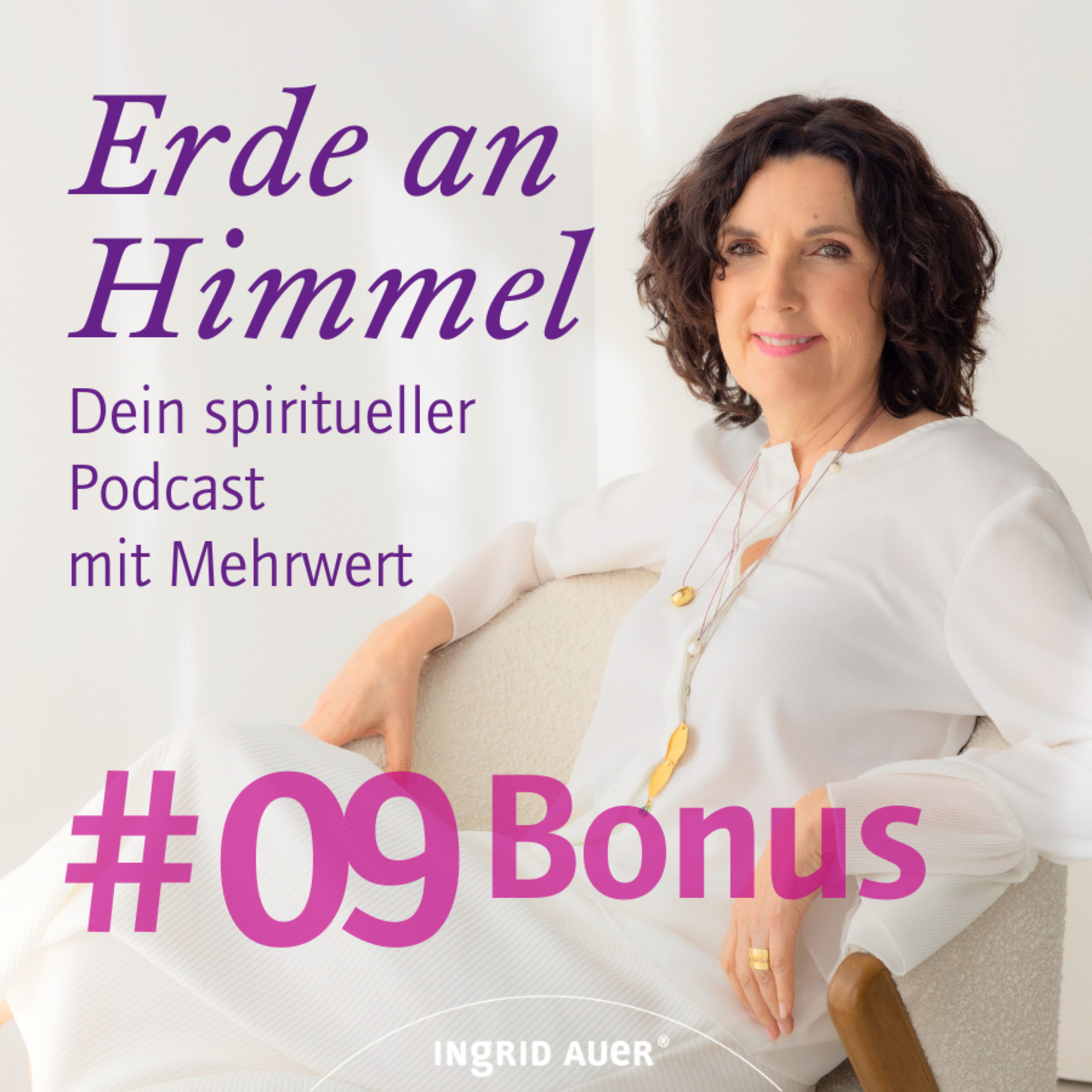 Bonus Folge 09 - „Lass dein Seelenlicht leuchten – oder: Wie du mutig für andere sichtbarer wirst“
