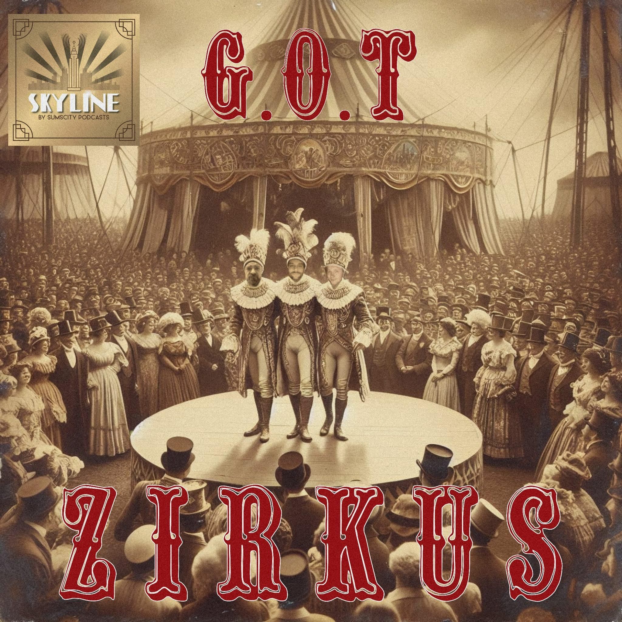 Bonus: Good old Times: 13# G.O.T. Zirkus