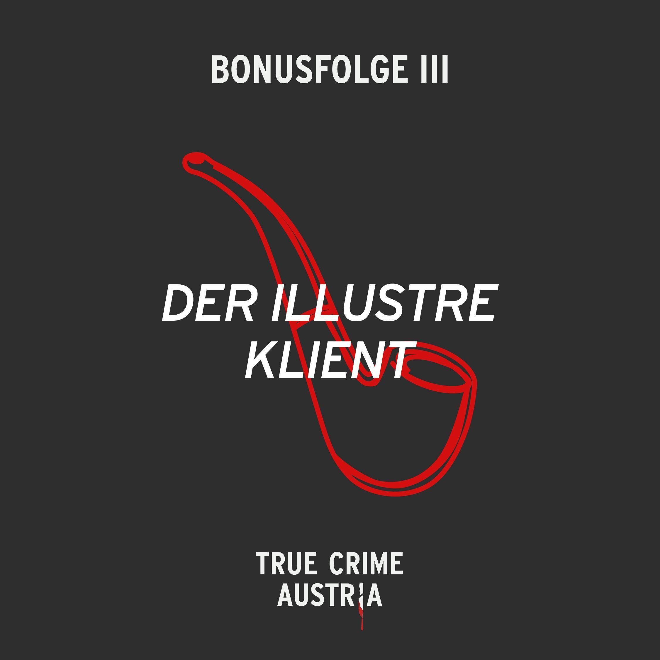Bonus No 3 - Der illustre Klient