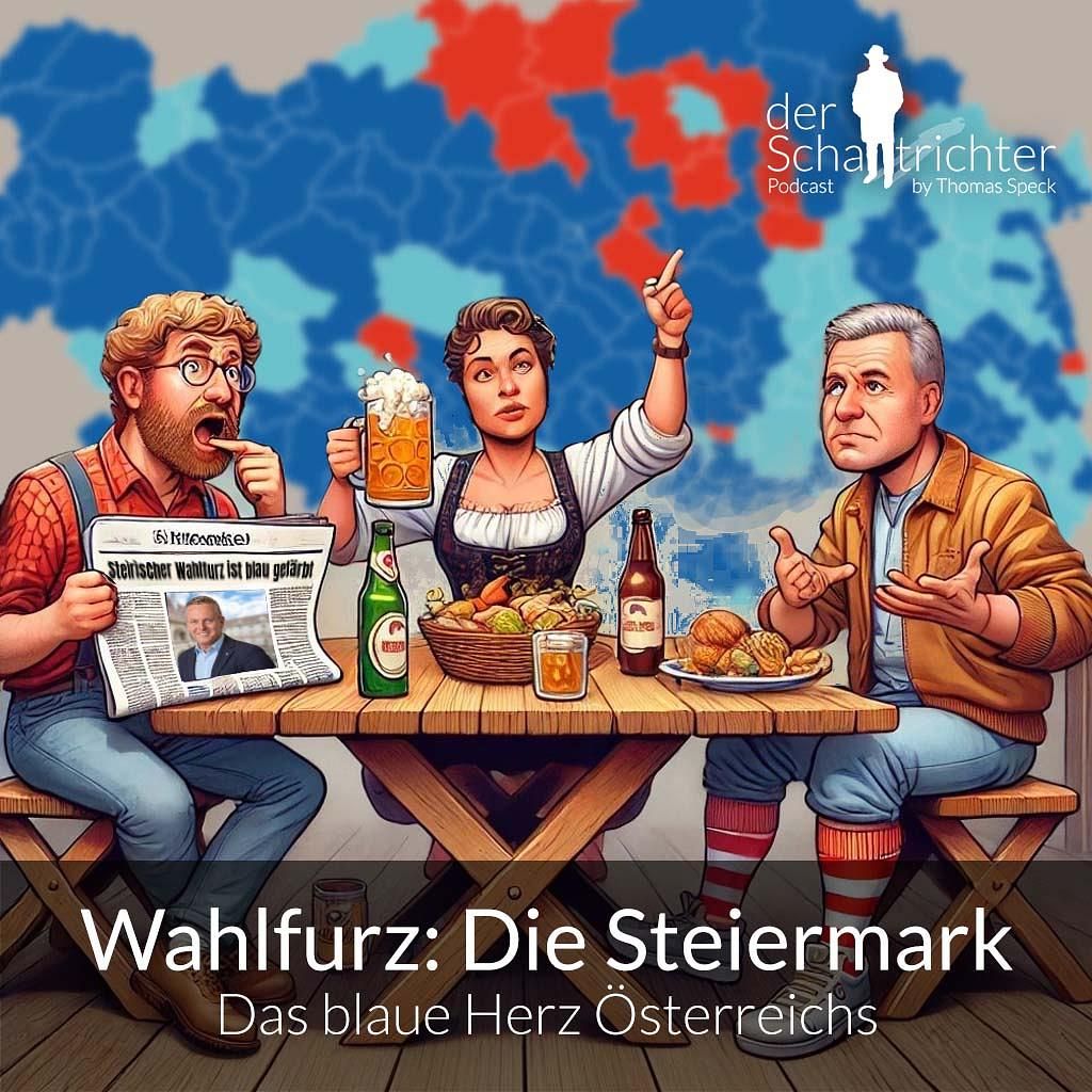 Wahlfurz: Die Steiermark - Das blaue Herz Österreichs