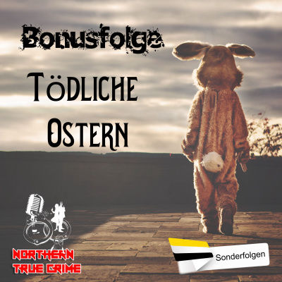 Bonusfolge - Tödliche Ostern