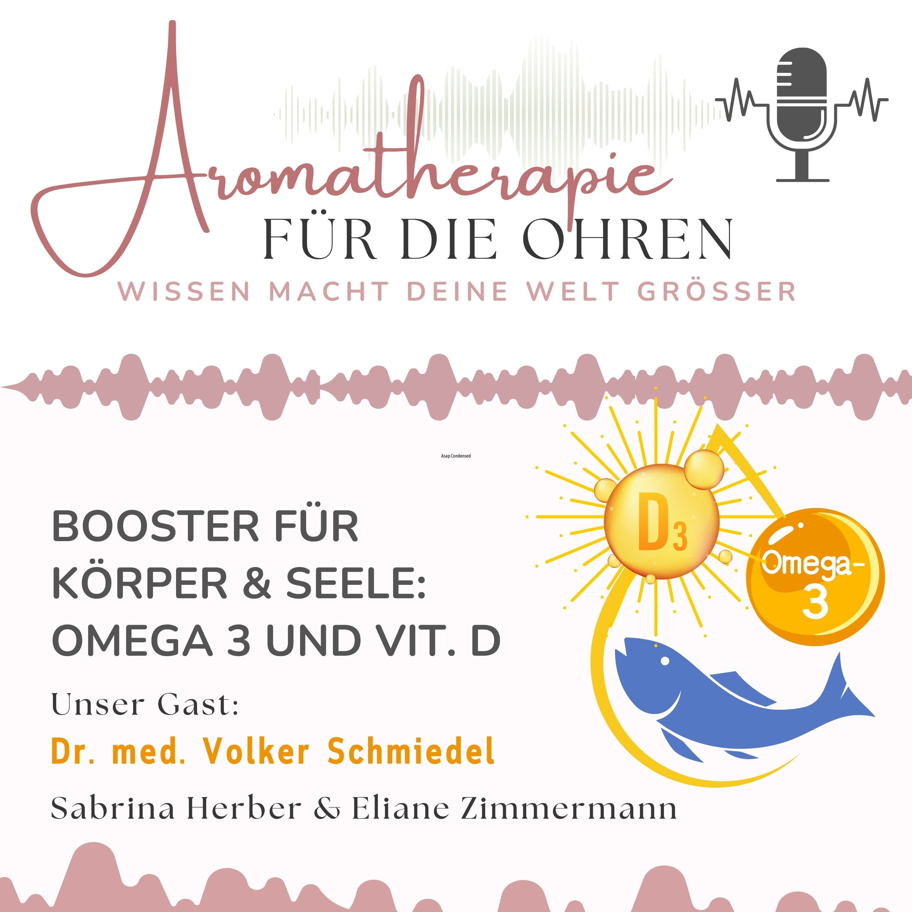 Booster für Körper und Seele: Omega 3 und Vitamin D