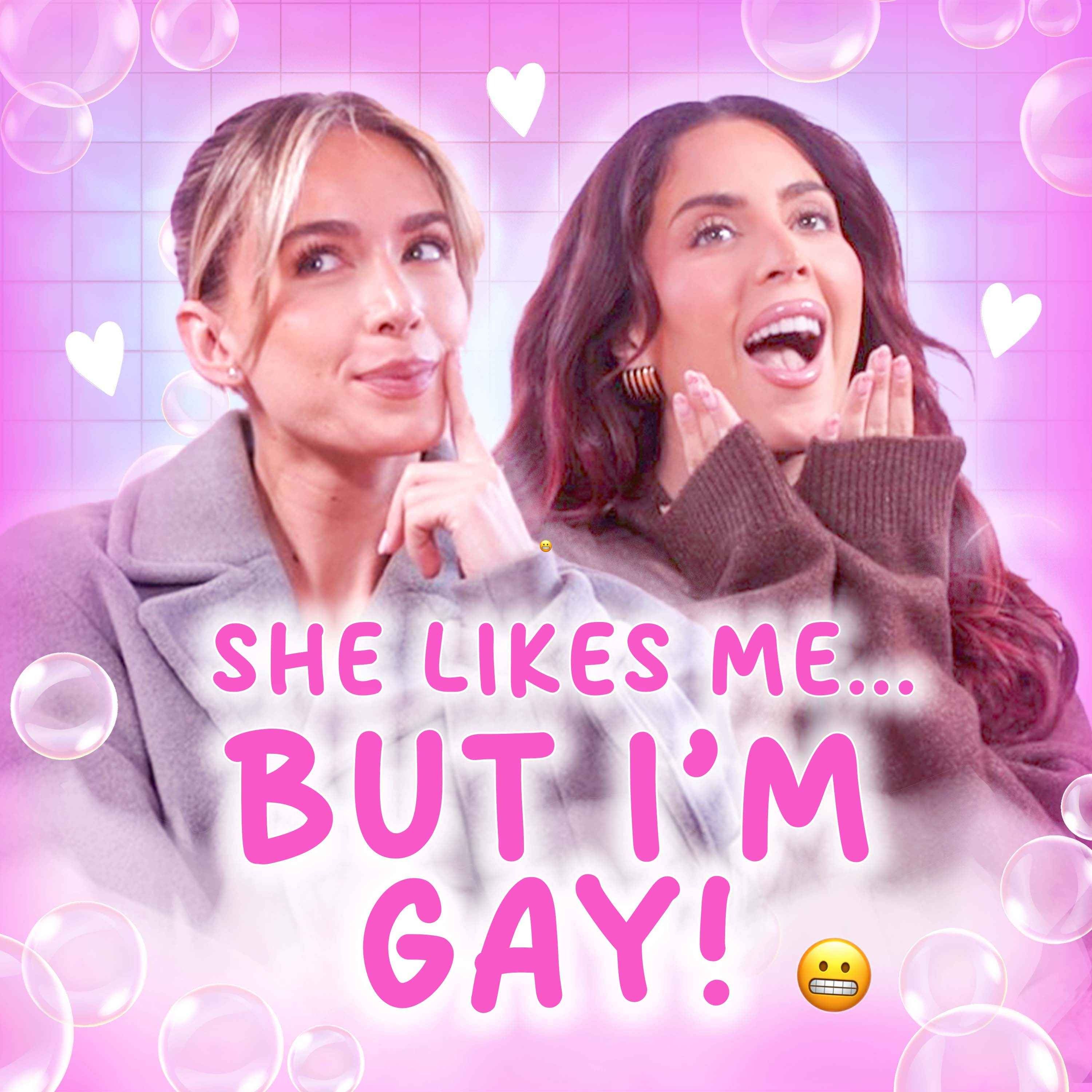 Boy Talk: I'm gay but she's IN LOVE with me!!