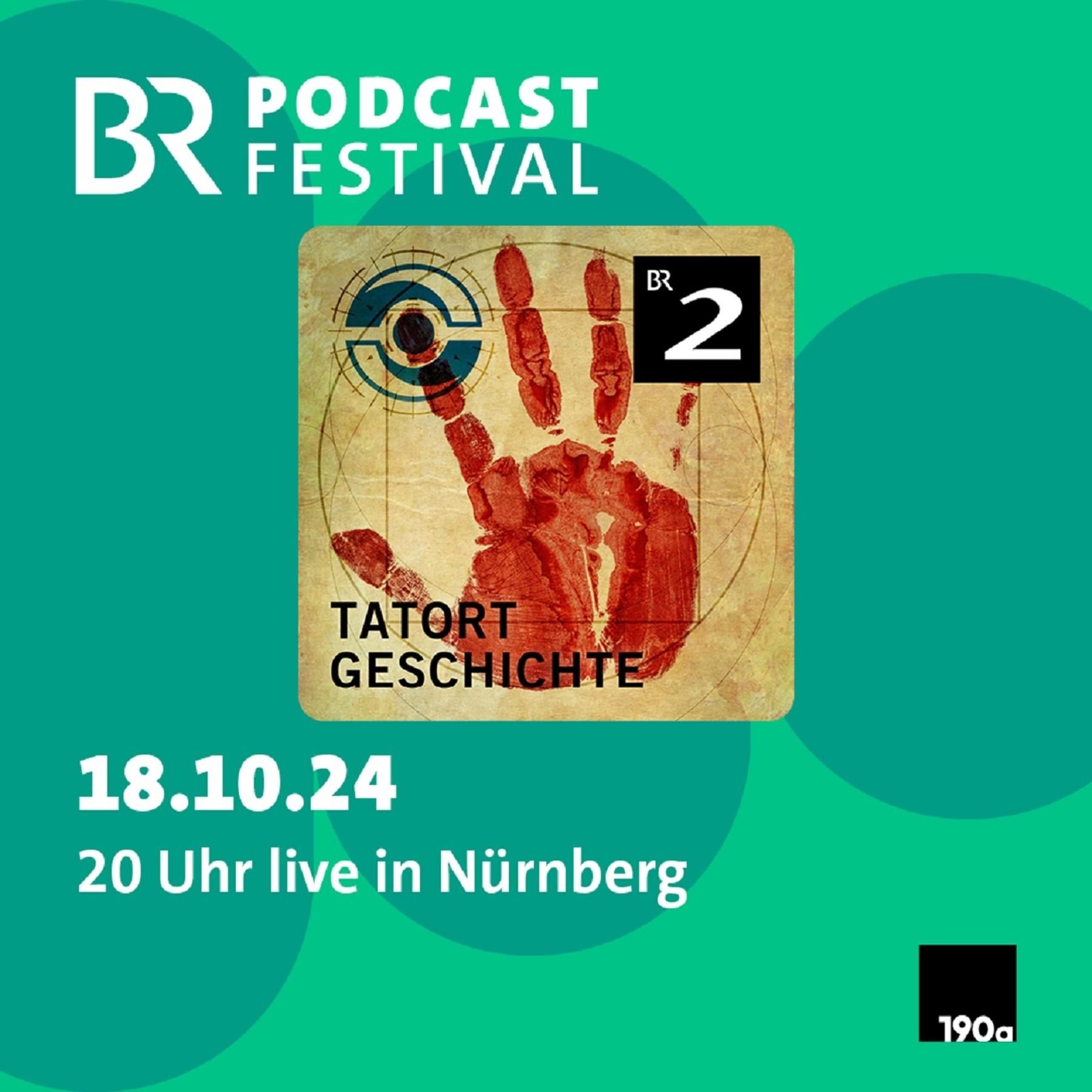 BR Podcastfestival mit Tatort Geschichte