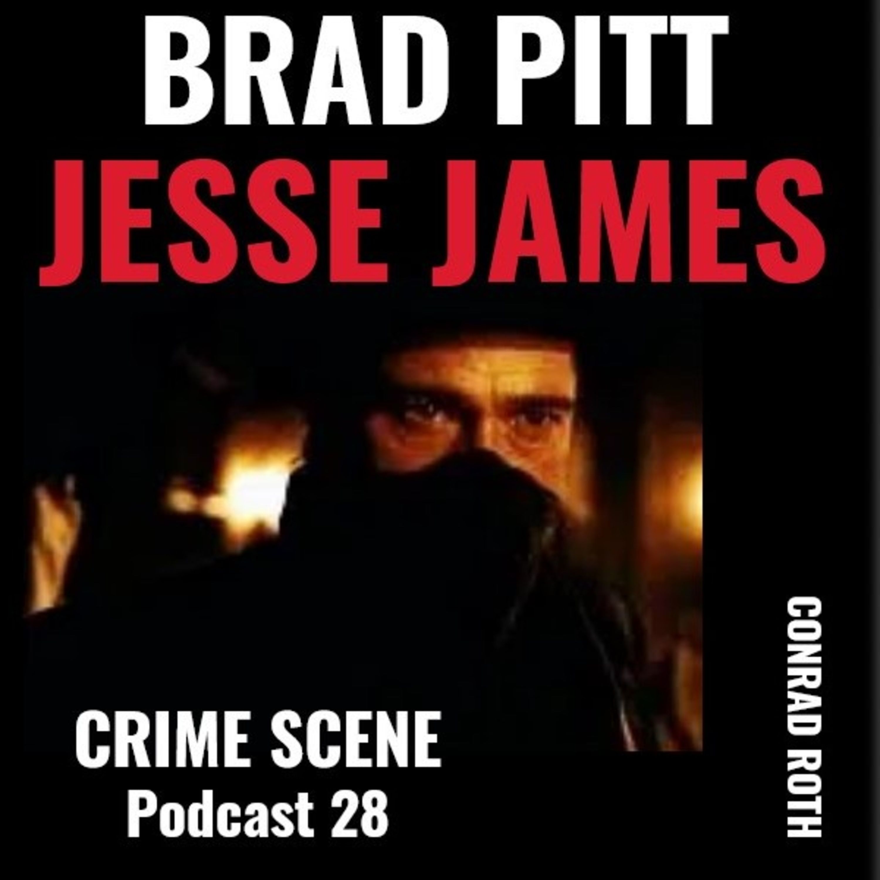 Brad Pitt - JESSE JAMES