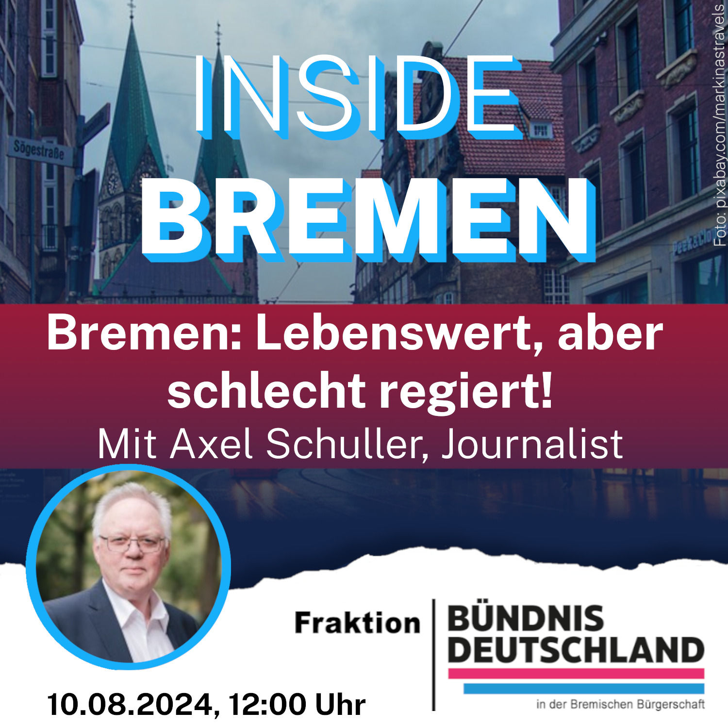 Bremen: Lebenswert, aber schlecht regiert!