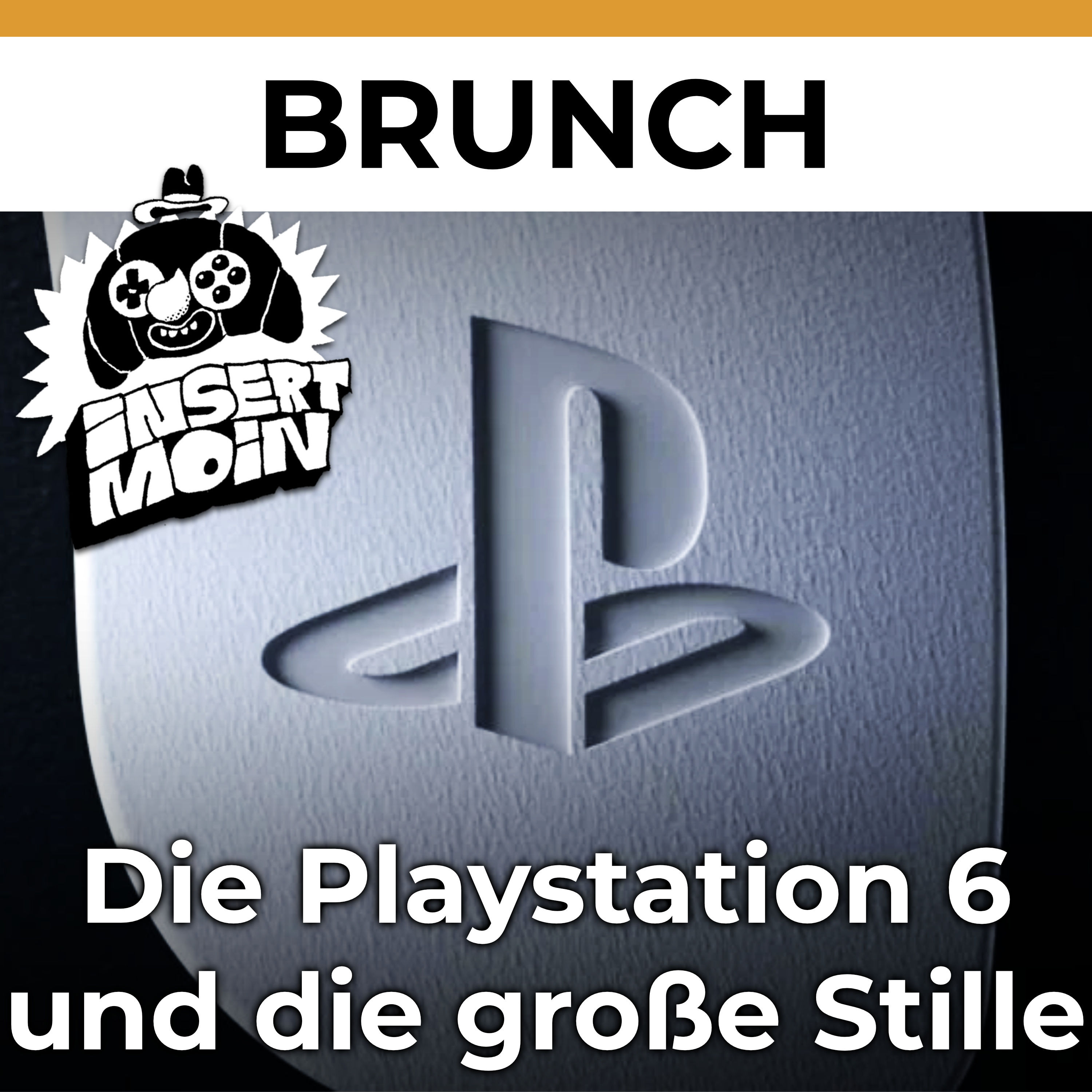 Brunch: Die Playstation 6 und die große Stille