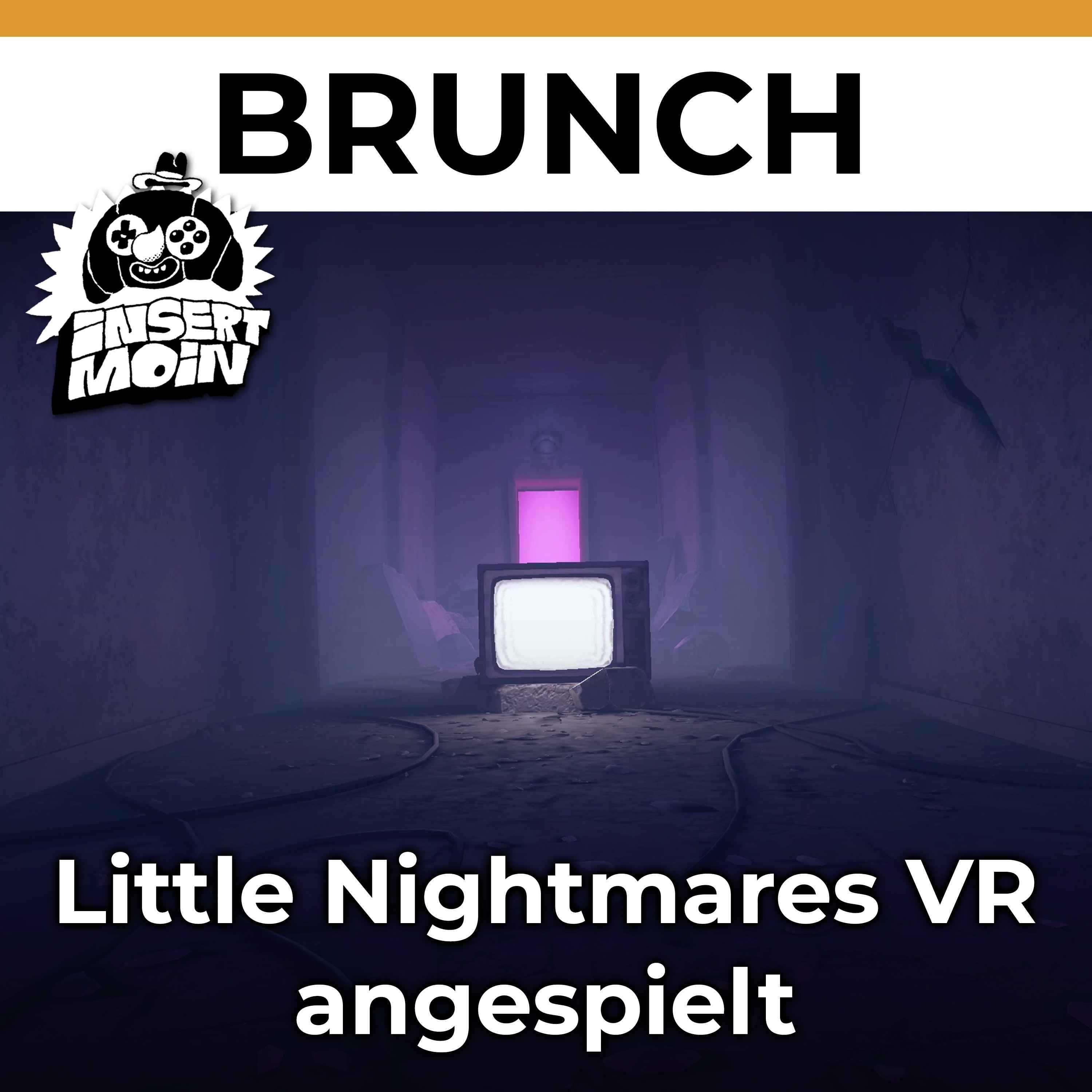 Brunch: Iron Lung, selbstgebaute Steam Machine & Little Nightmares in VR