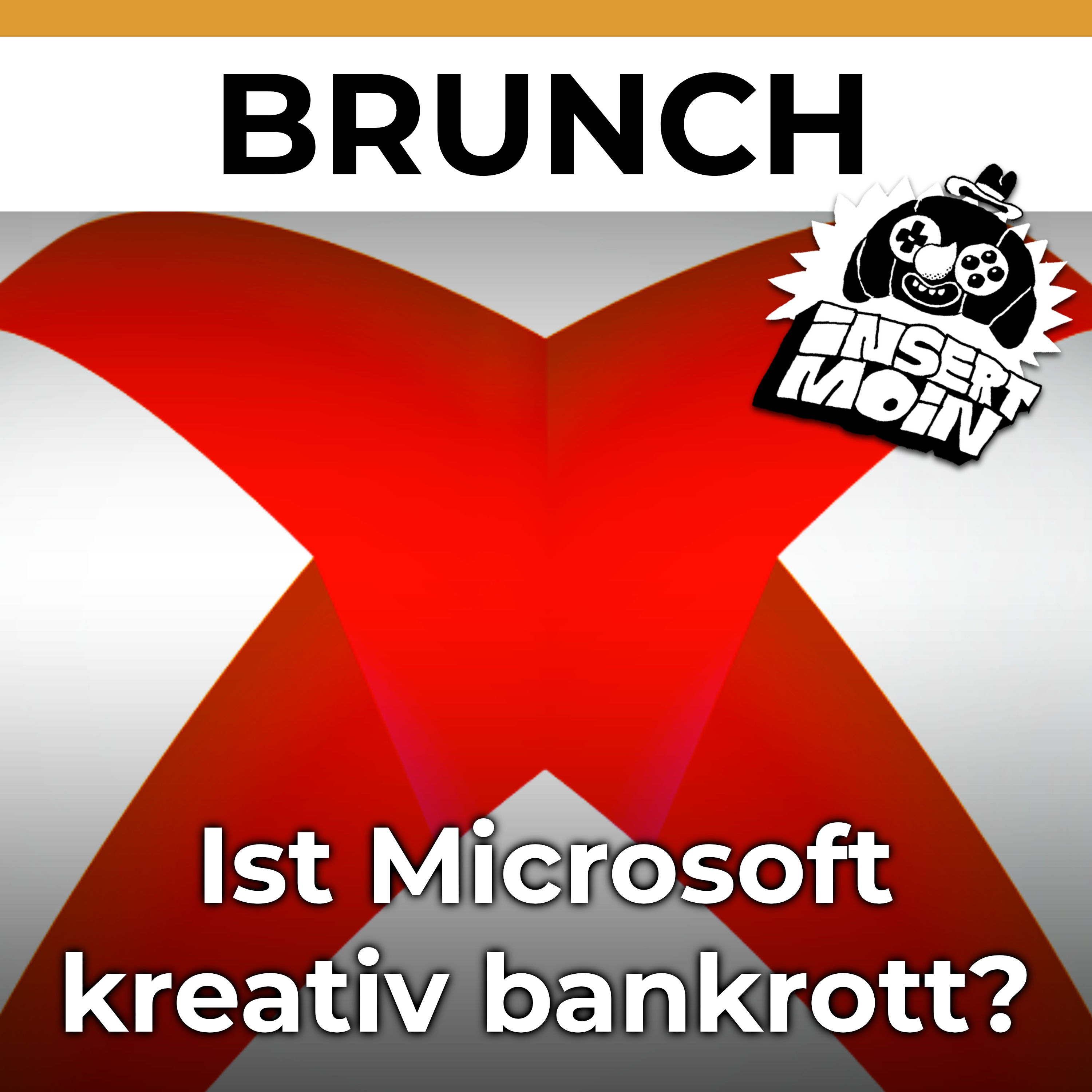 Brunch: Ist Microsoft kreativ bankrott?