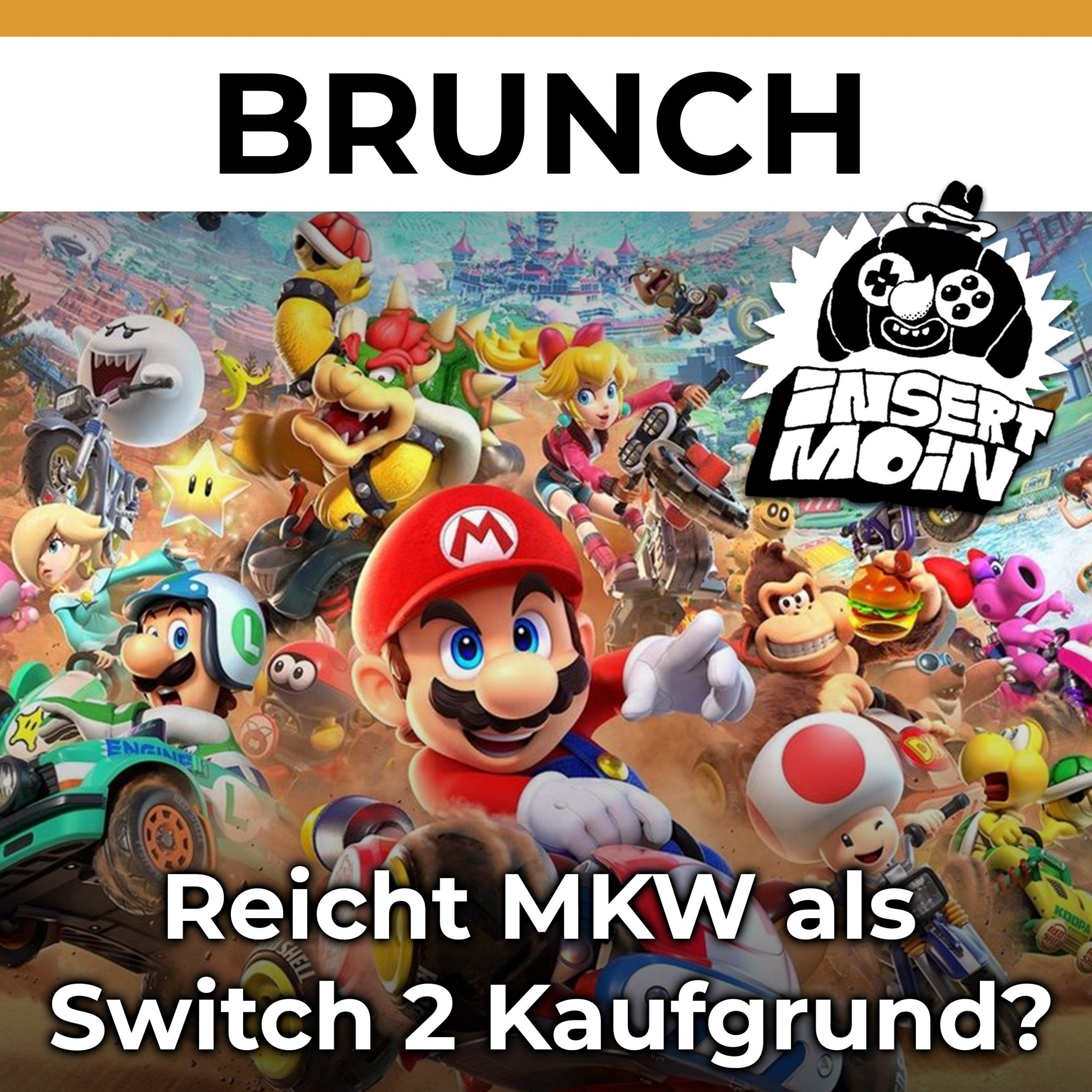 Brunch: Reicht Mario Kart als Kaufgrund für Switch 2?