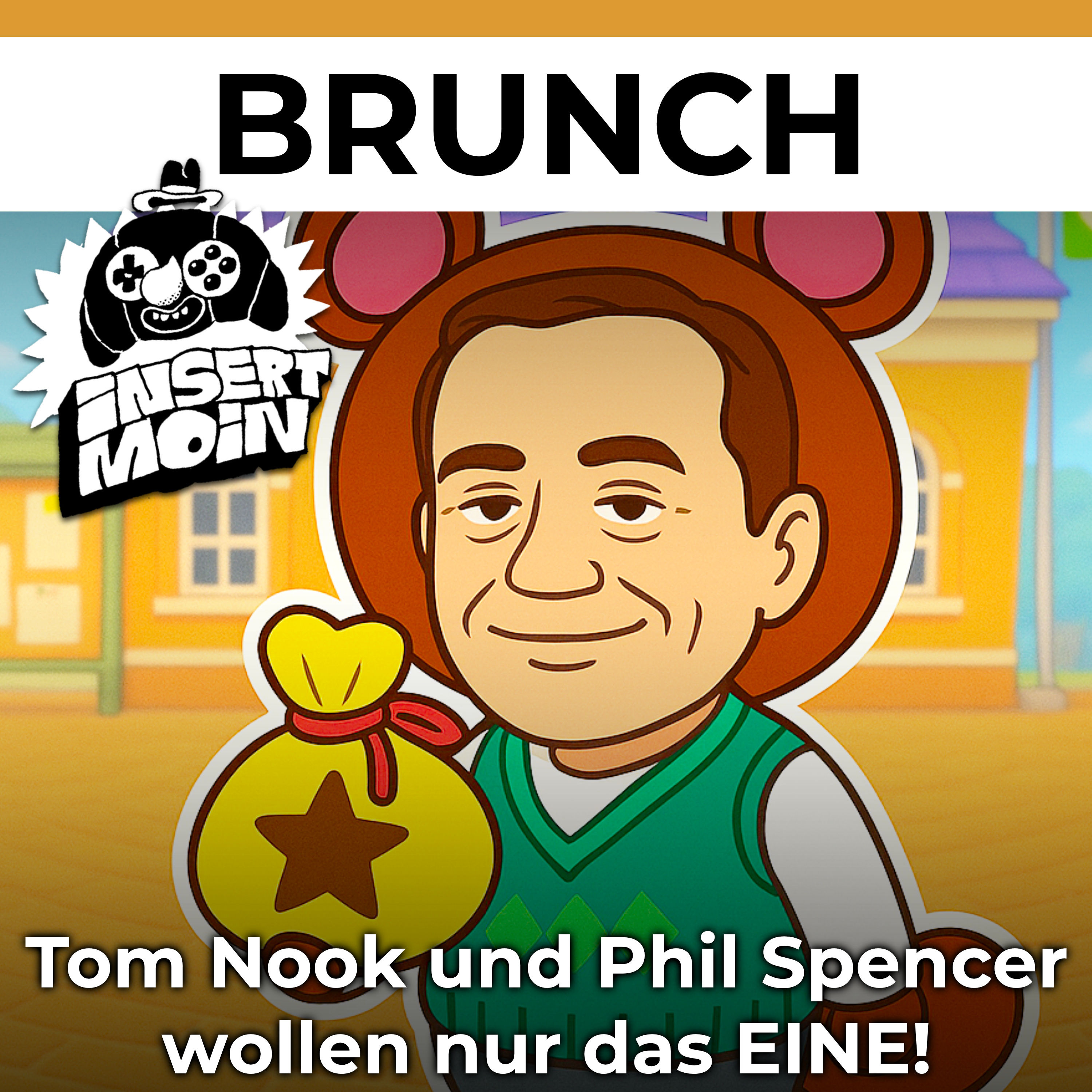 Brunch: Tom Nook und Phil Spencer wollen nur Euer Geld